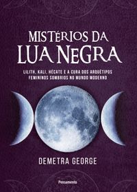 Os Nove Arquétipos da Alma Feminina: Círculos de Mulheres e a Jornada de  Autoconhecimento para Despertar o Feminino Divino Interior