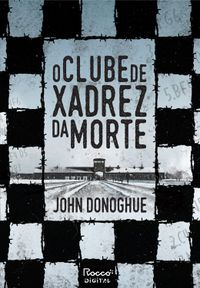  O CLUBE DE XADREZ DA MORTE (Em Portugues do Brasil