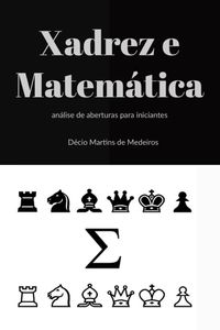 Xadrez e Matemática, por Décio Martins de Medeiros - Clube de Autores