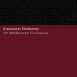 10 melhores crônicas - Carmen Dolores