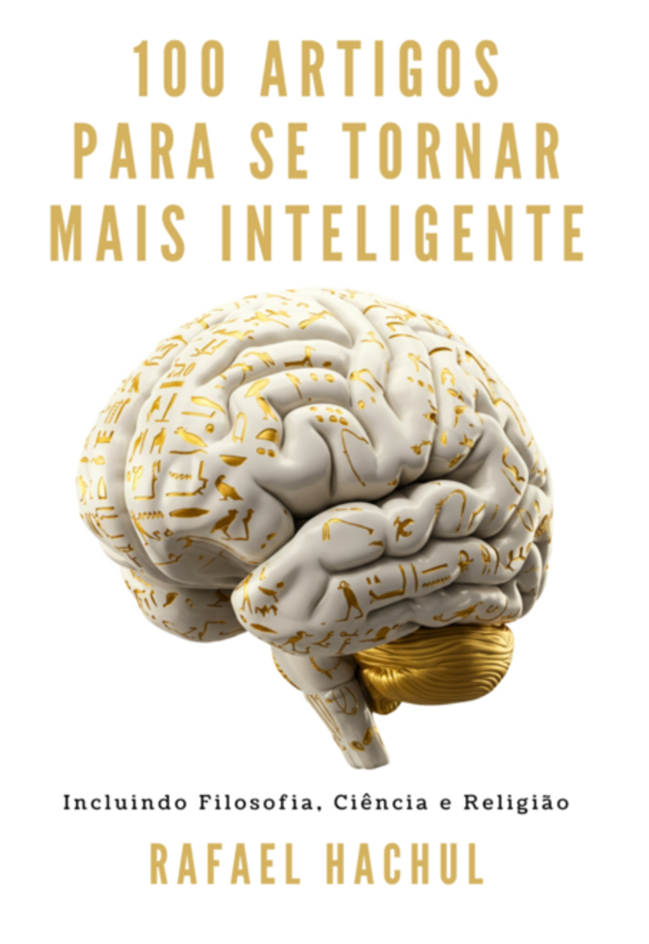 100 Artigos Para Se Tornar Mais Inteligente