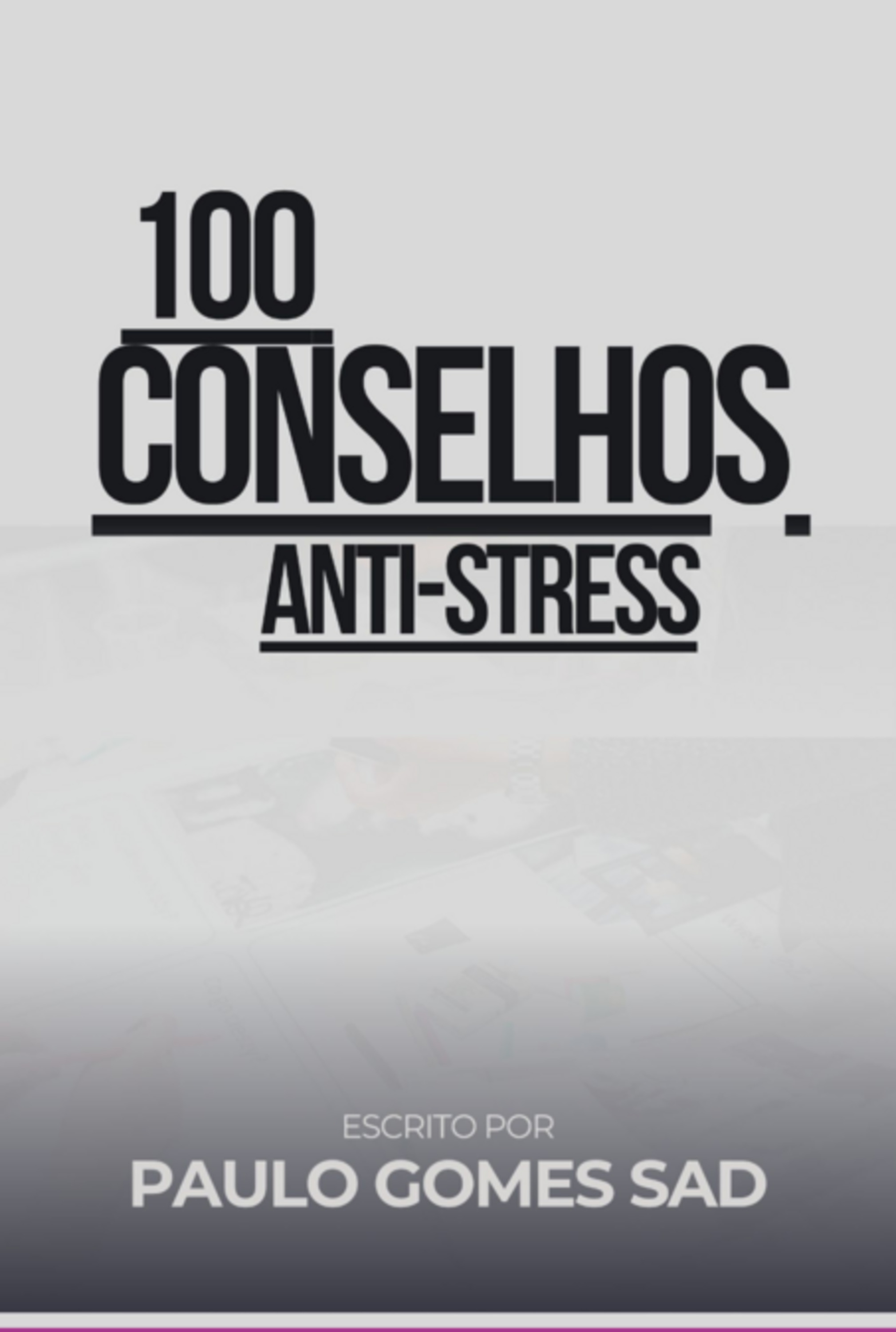 100 Conselhos Anti-stress