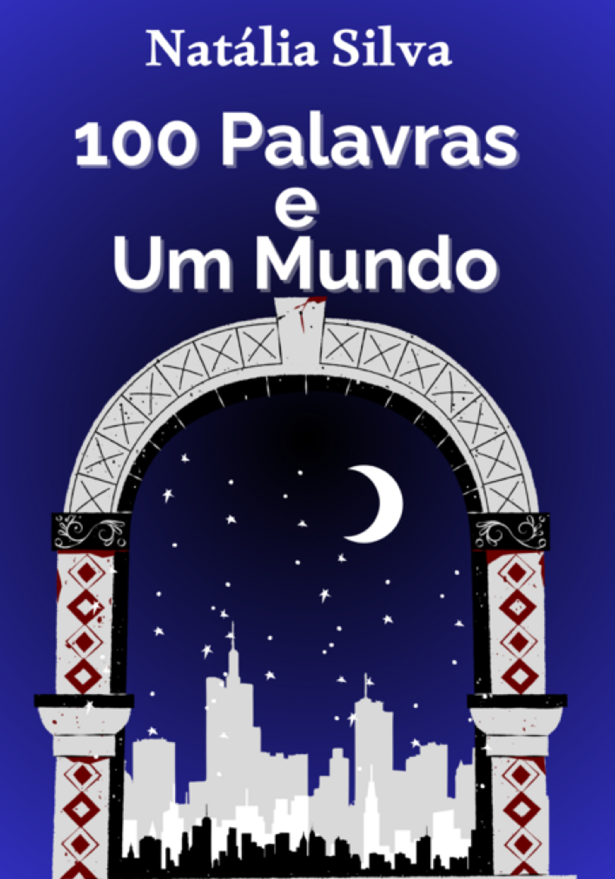 100 Palavras E Um Mundo