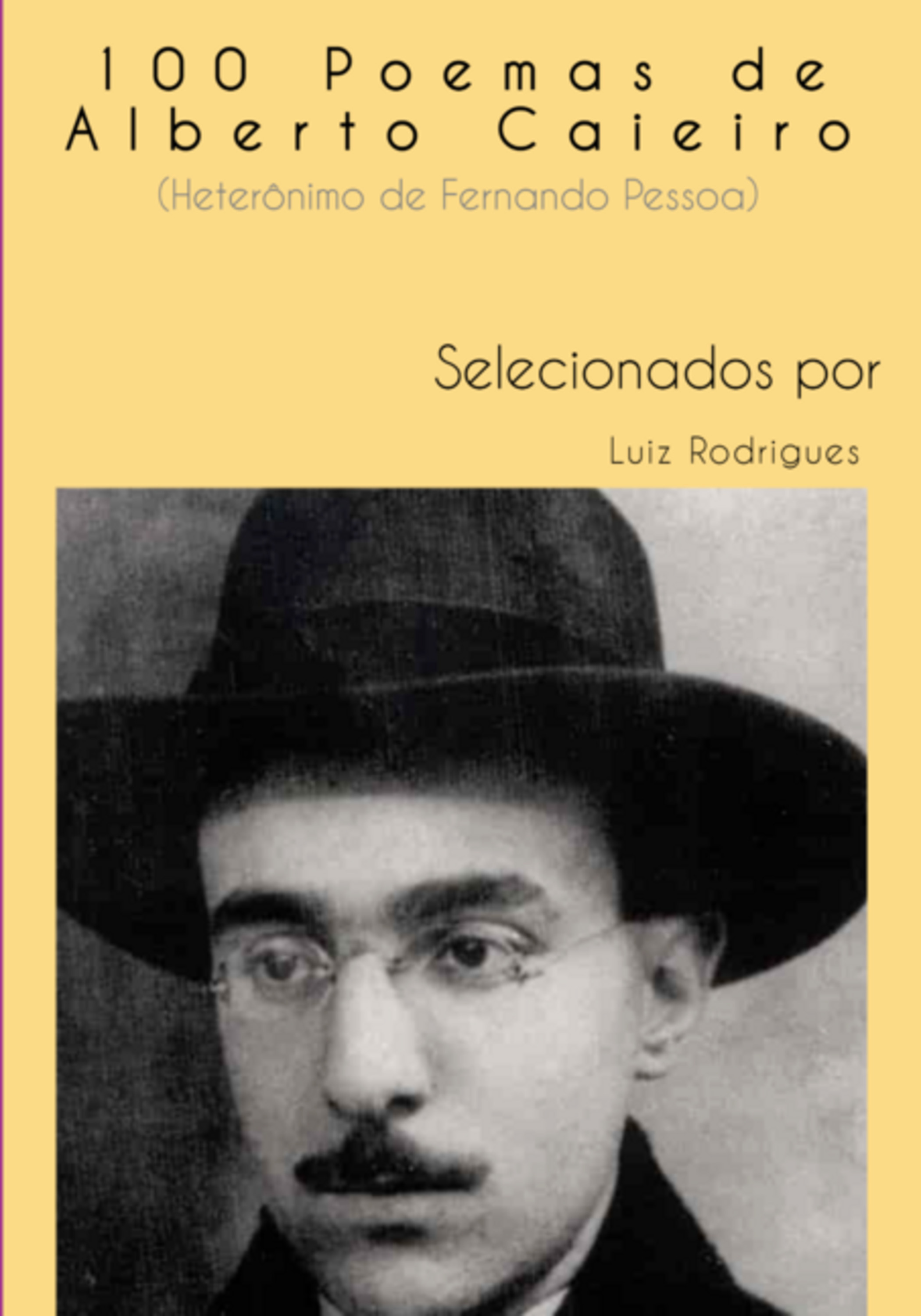 100 Poemas De Alberto Caieiro