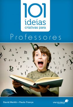 101 Idéias Criativas para professores