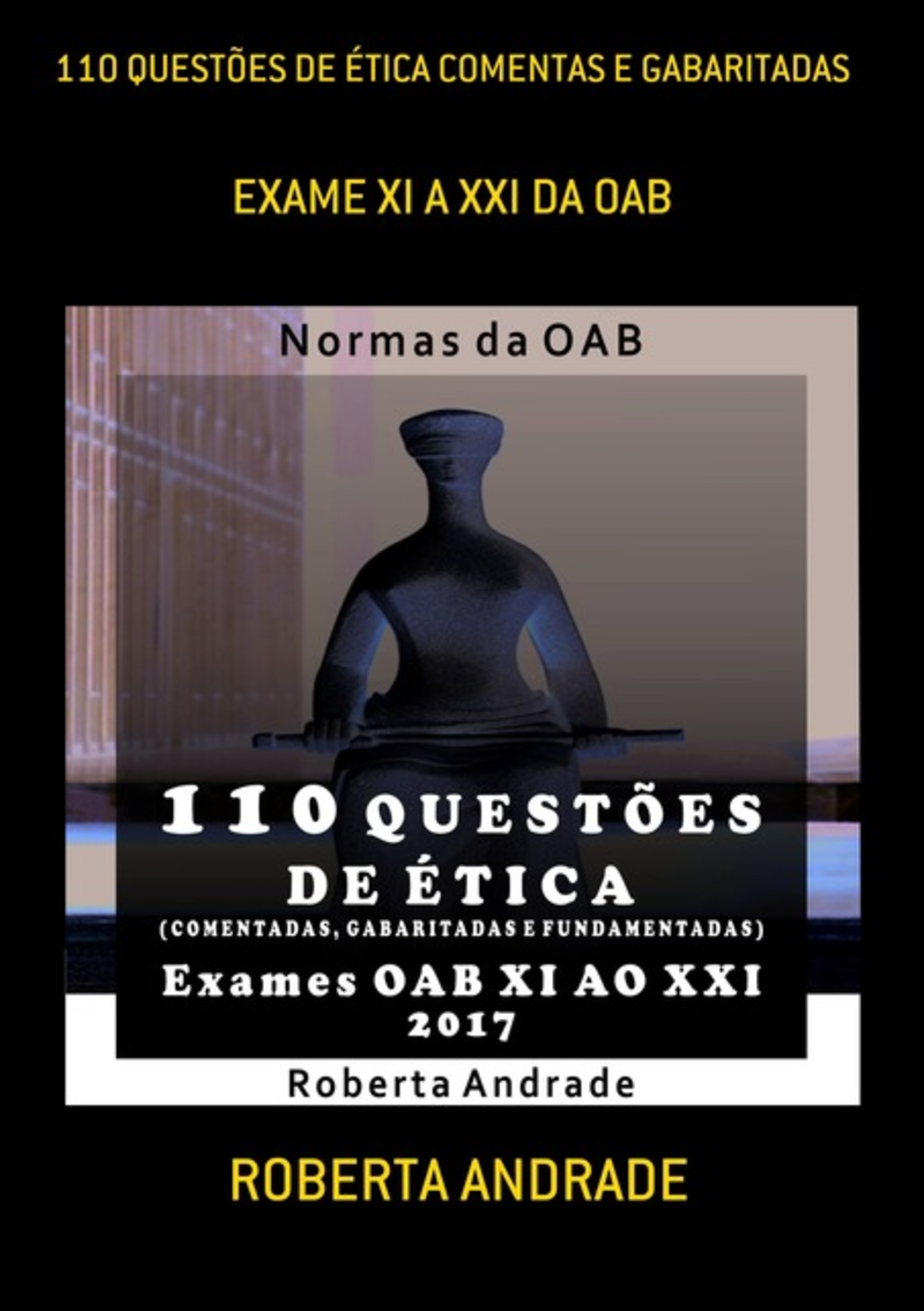 110 Questões De Ética Comentas E Gabaritadas