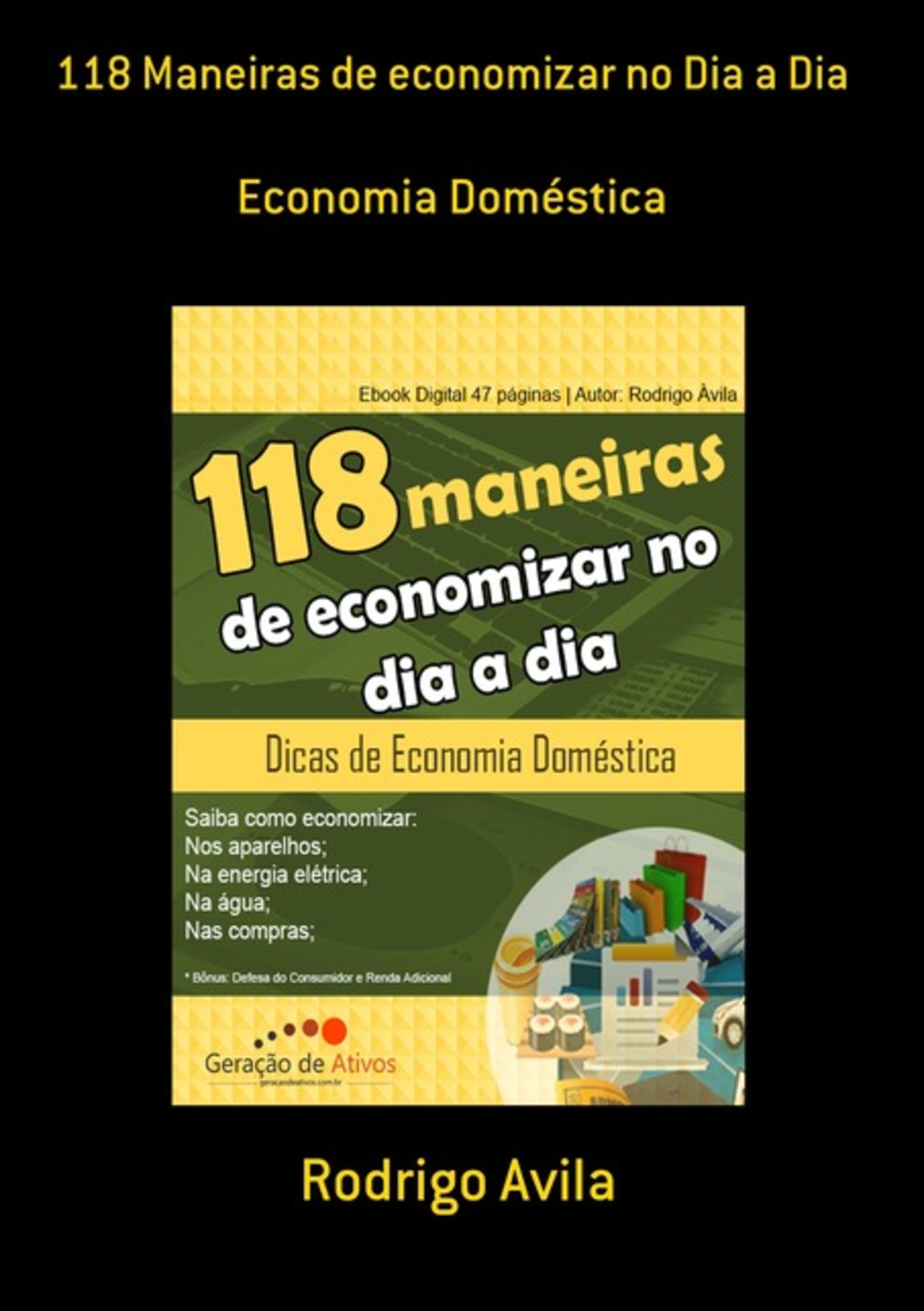 118 Maneiras De Economizar No Dia A Dia