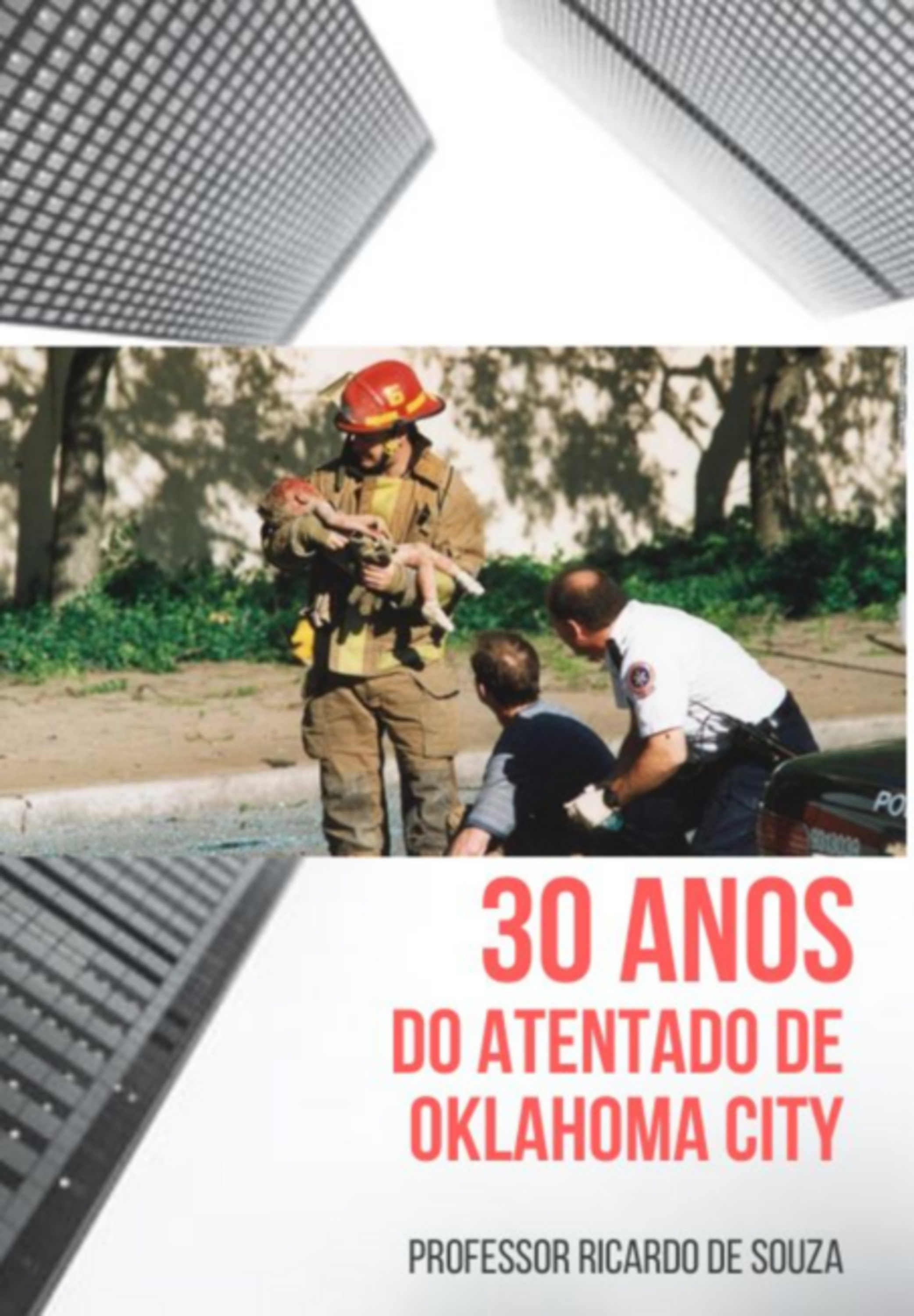 30 Anos Do Atentado De Oklahoma City