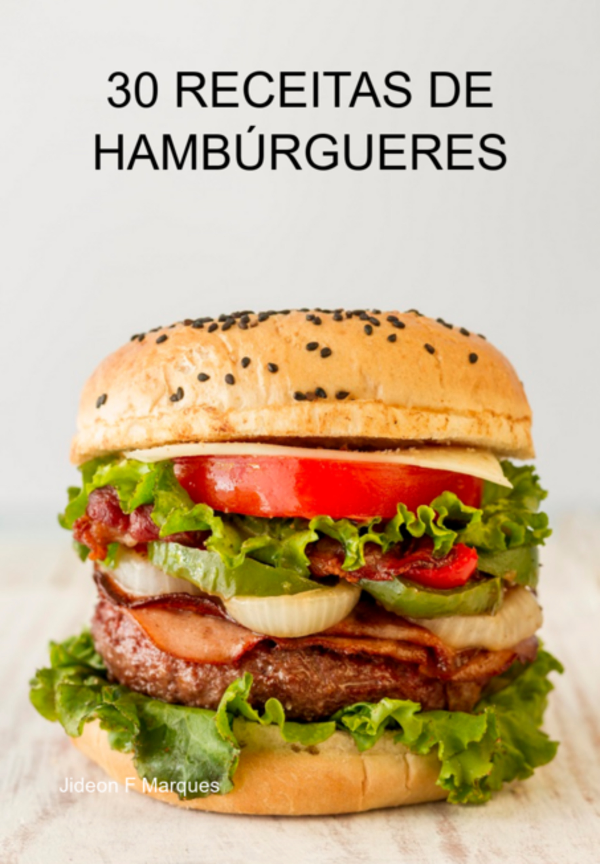 30 Receitas De Hambúrgueres