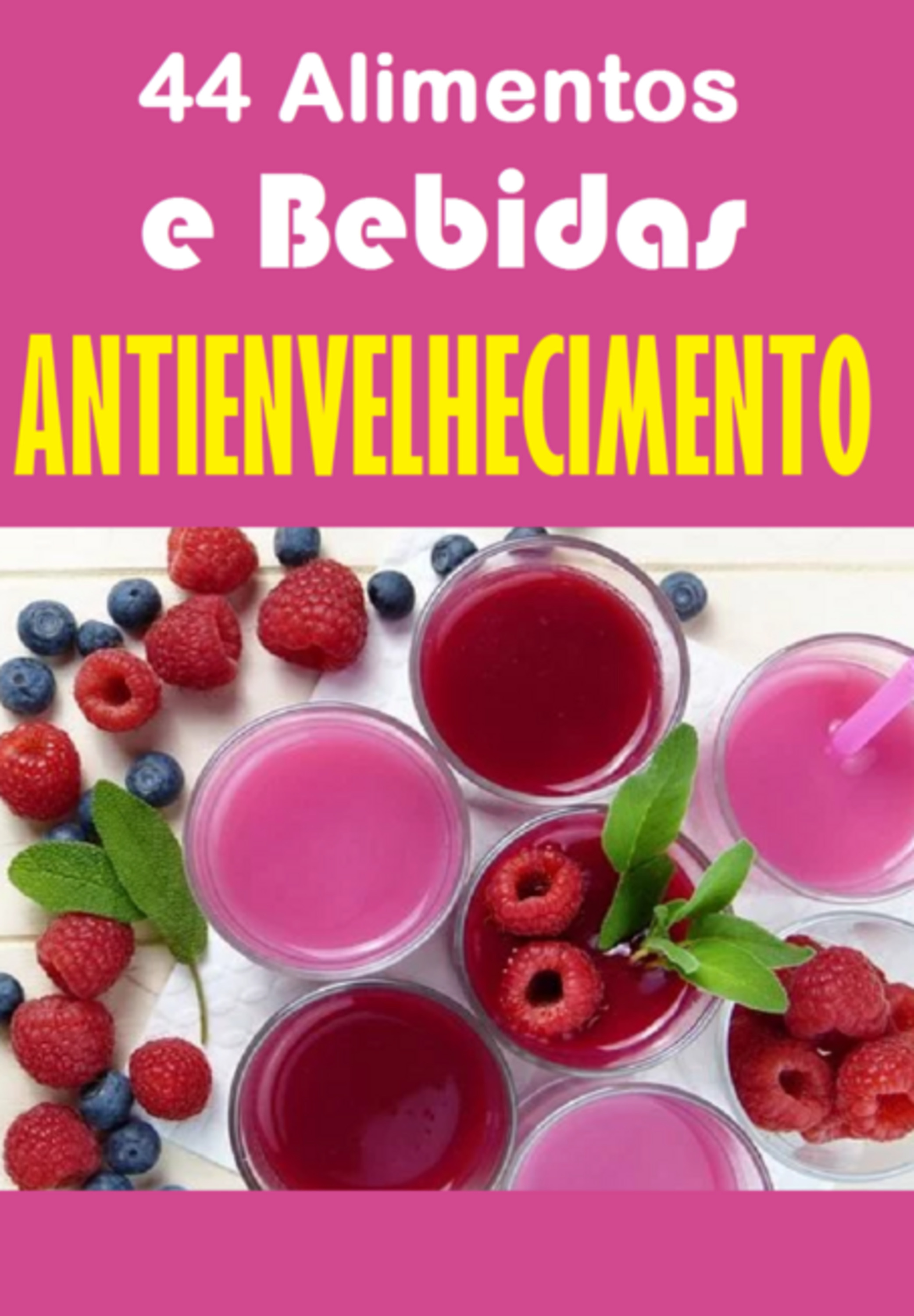 44 Alimentos E Bebidas Antienvelhecimento