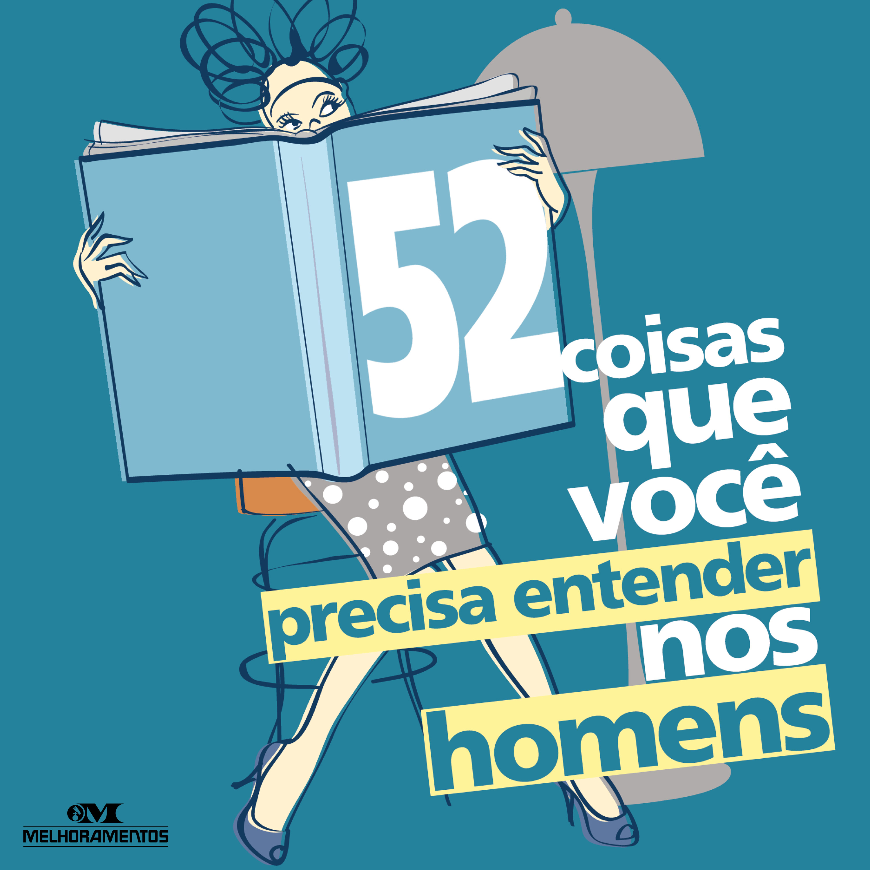 52 coisas que você precisa entender nos homens