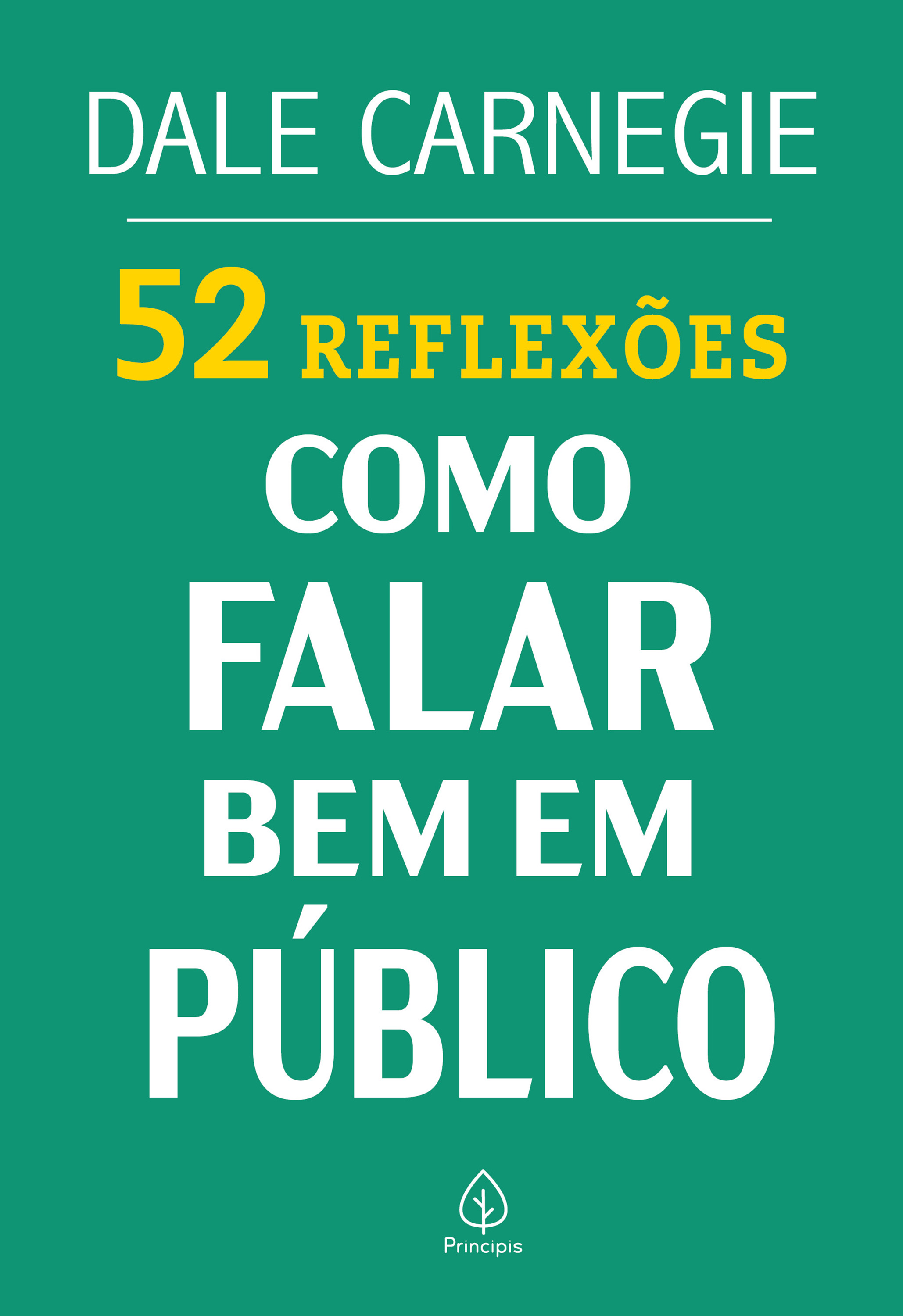 52 Reflexões: Como falar bem em público