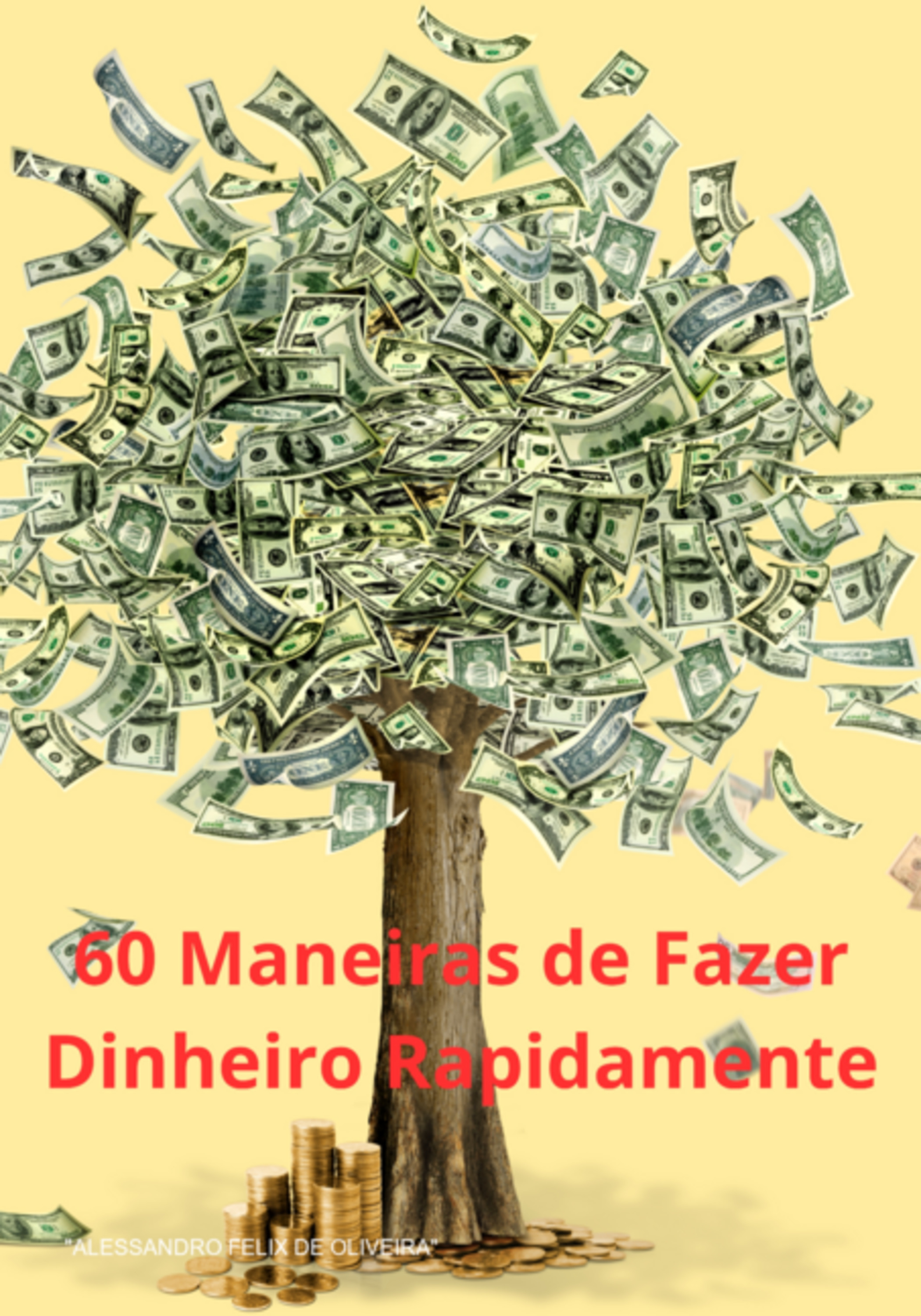 60 Maneiras De Fazer Dinheiro Rapidamente