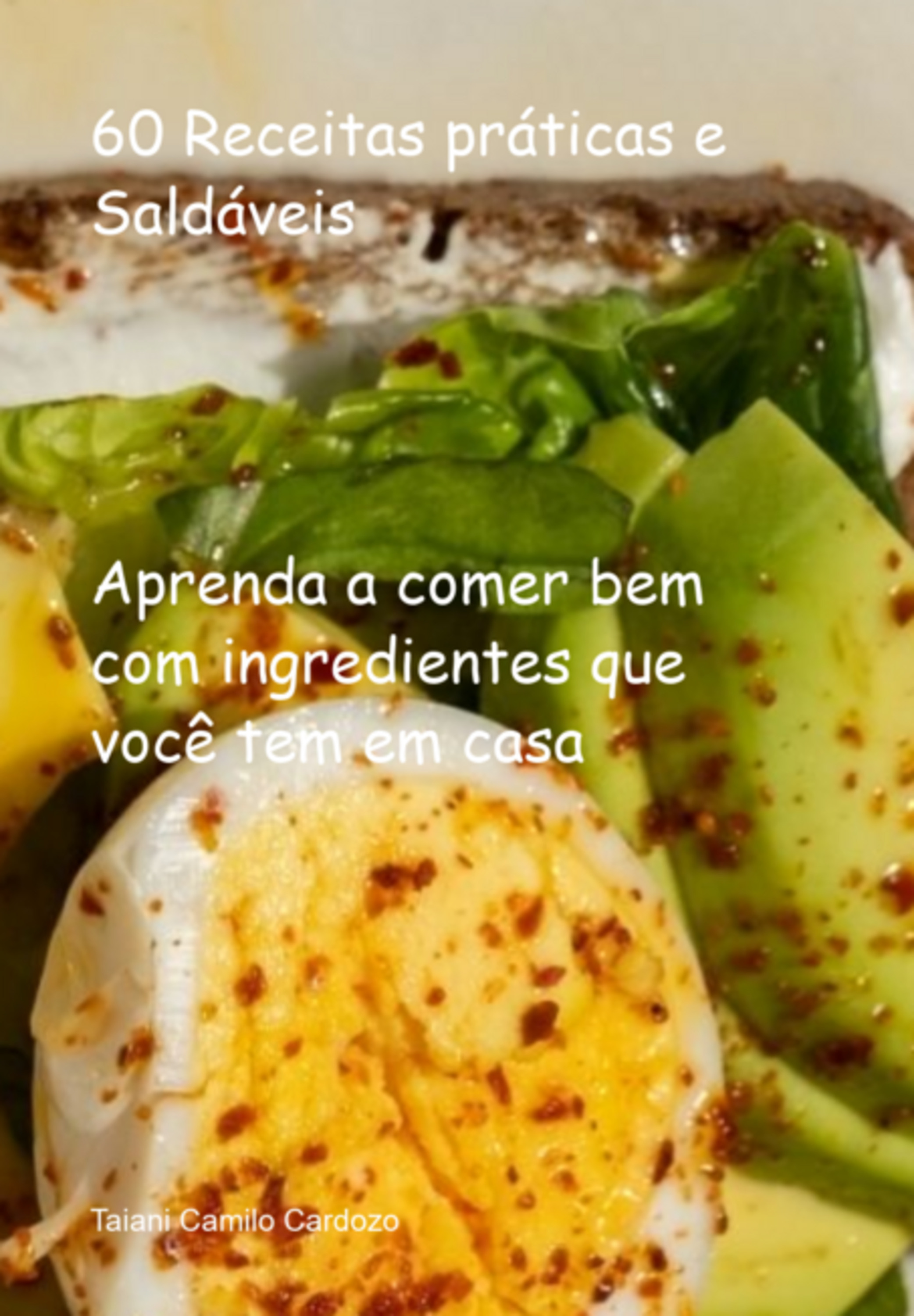 60 Receitas Práticas E Saldáveis