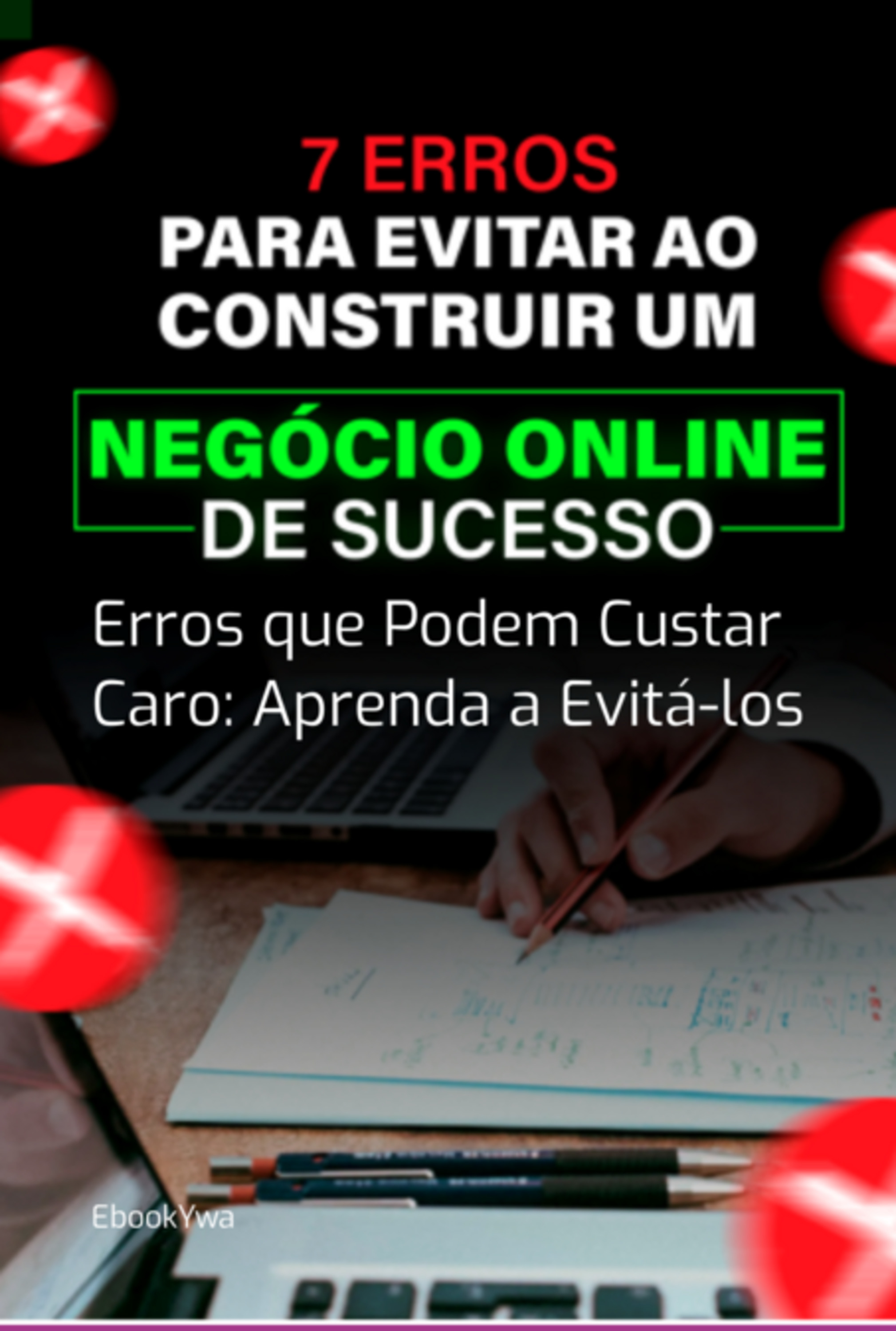 7 Erros Para Evitar Ao Construir Um Negocio On Line