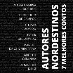 7 Melhores Contos - Autores Nordestinos