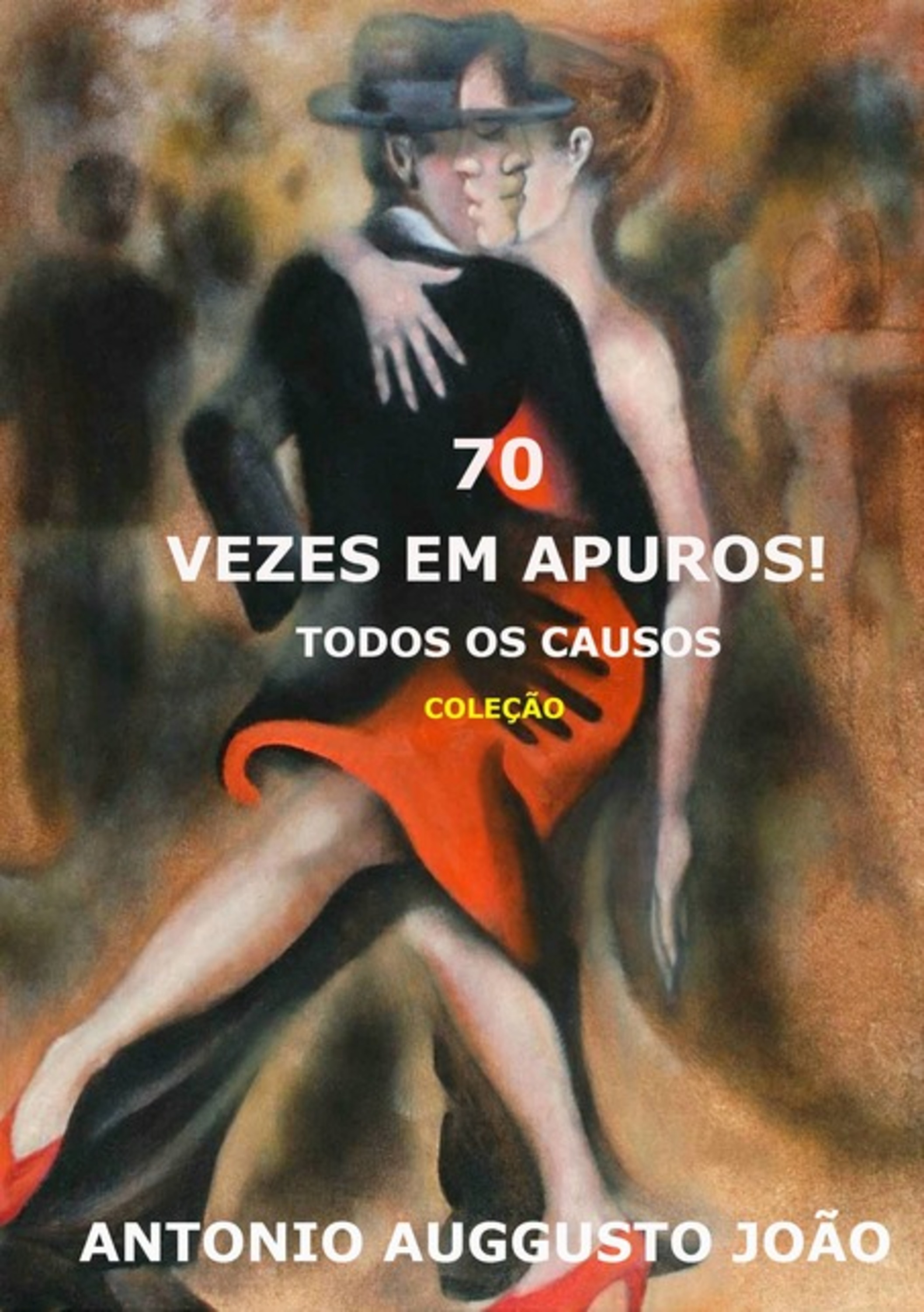 70 Vezes Em Apuros!