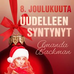 8. joulukuuta: Uudelleen syntynyt – eroottinen joulukalenteri