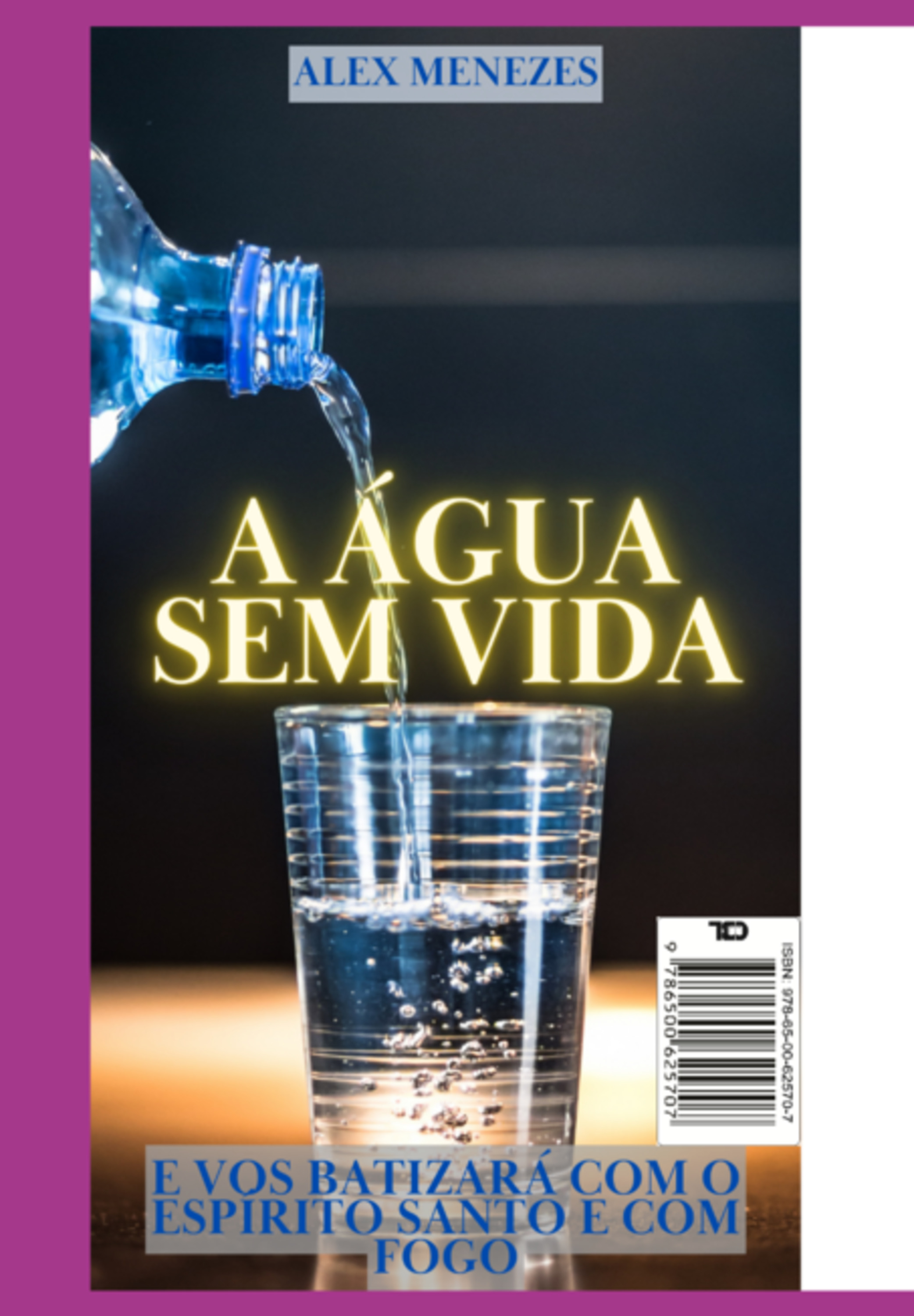 A Água Sem Vida