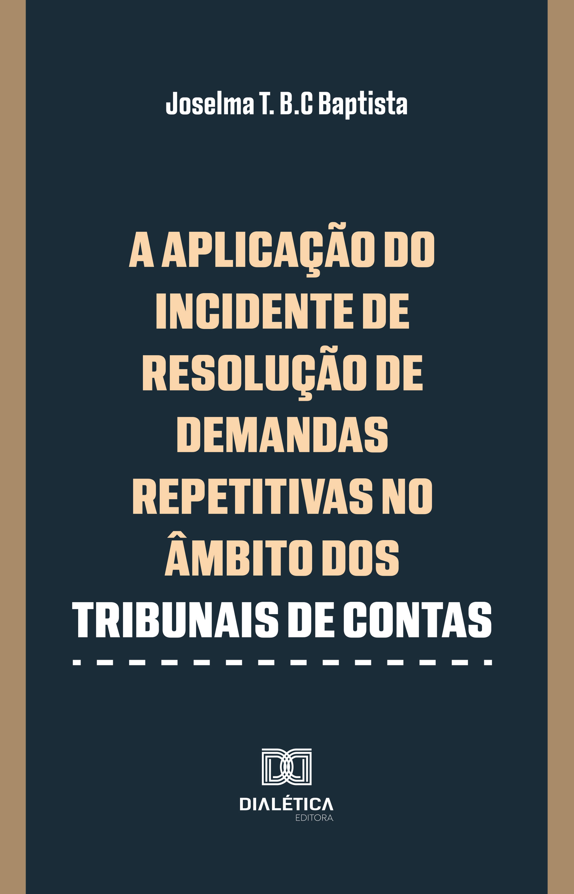 A Aplicação do Incidente de Demandas Repetitivas no âmbito dos Tribunais de Contas