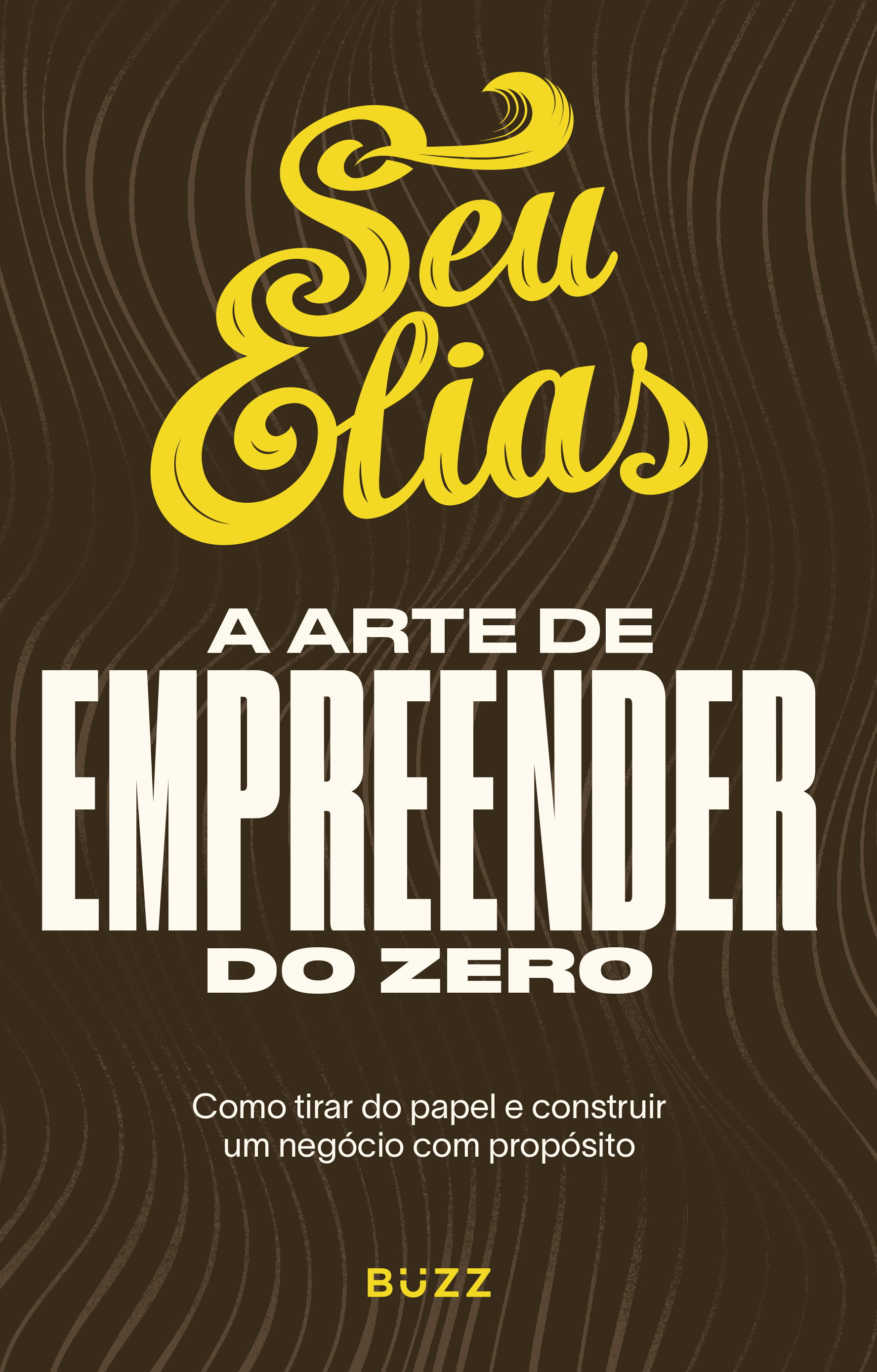 A arte de empreender do zero