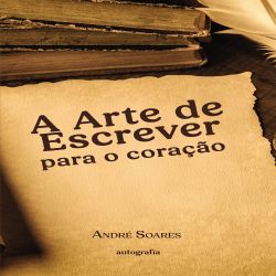 A Arte de Escrever para o Coração