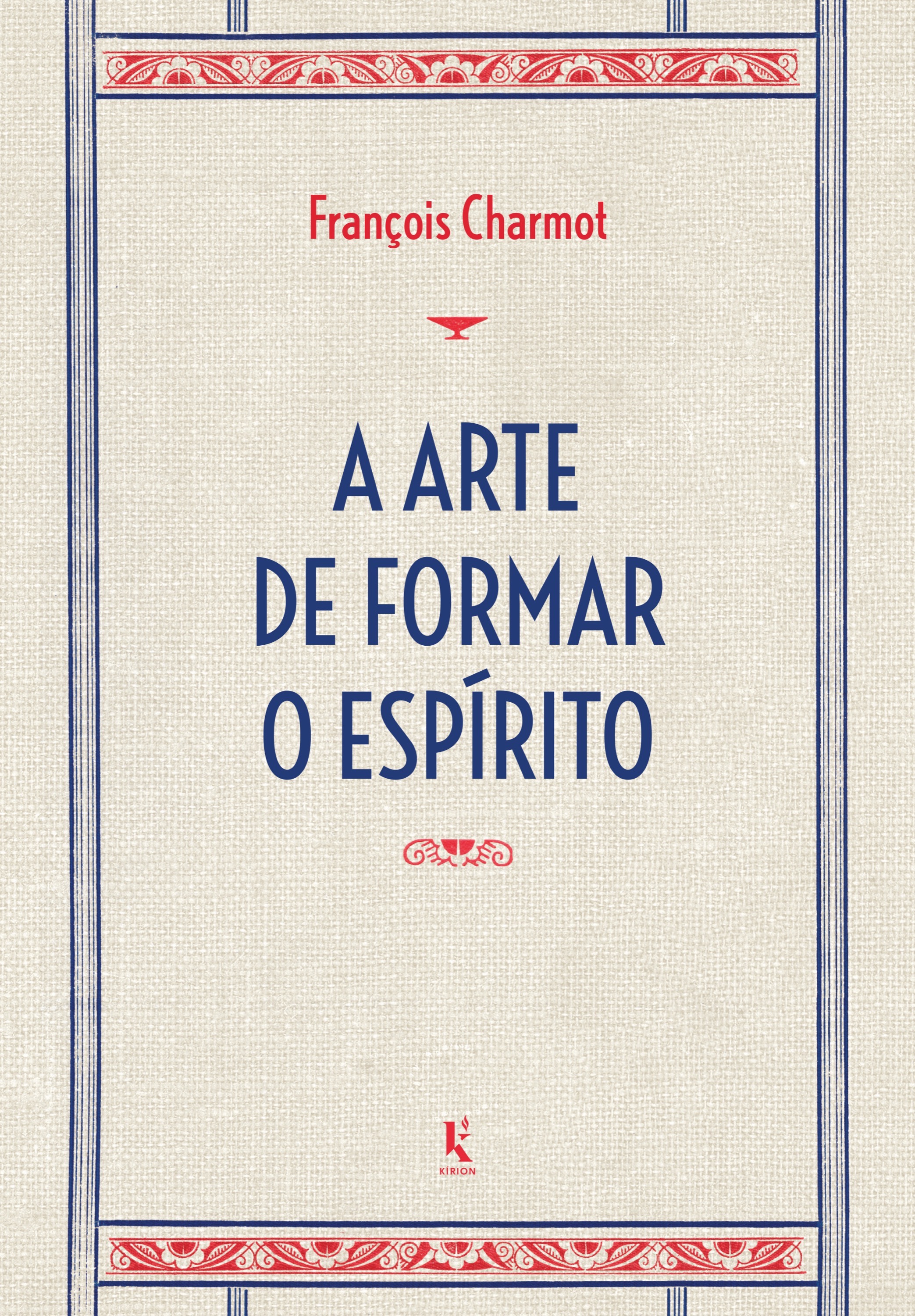 A Arte De Formar O Espírito E De Passar Nas Provas
