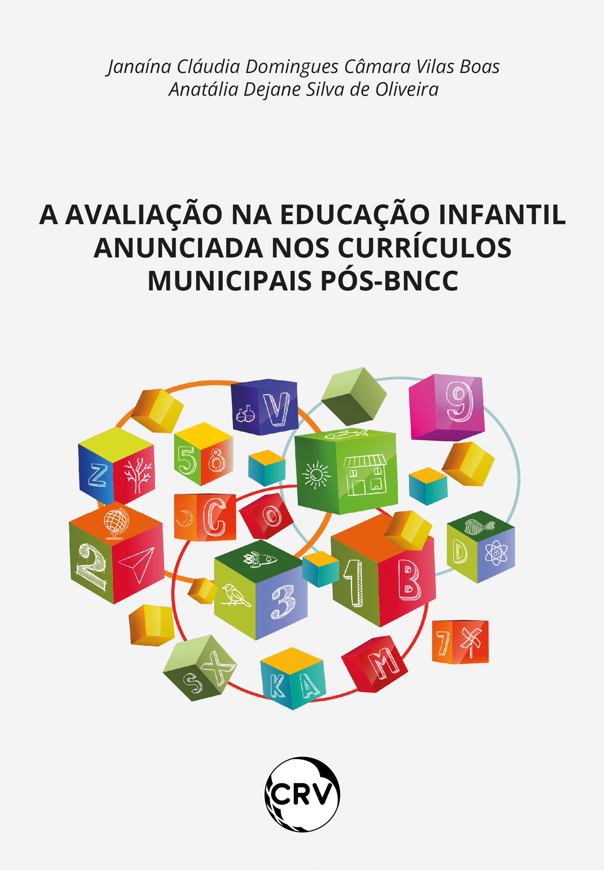 A avaliação na educação infantil anunciada nos currículos municipais pós-BNCC