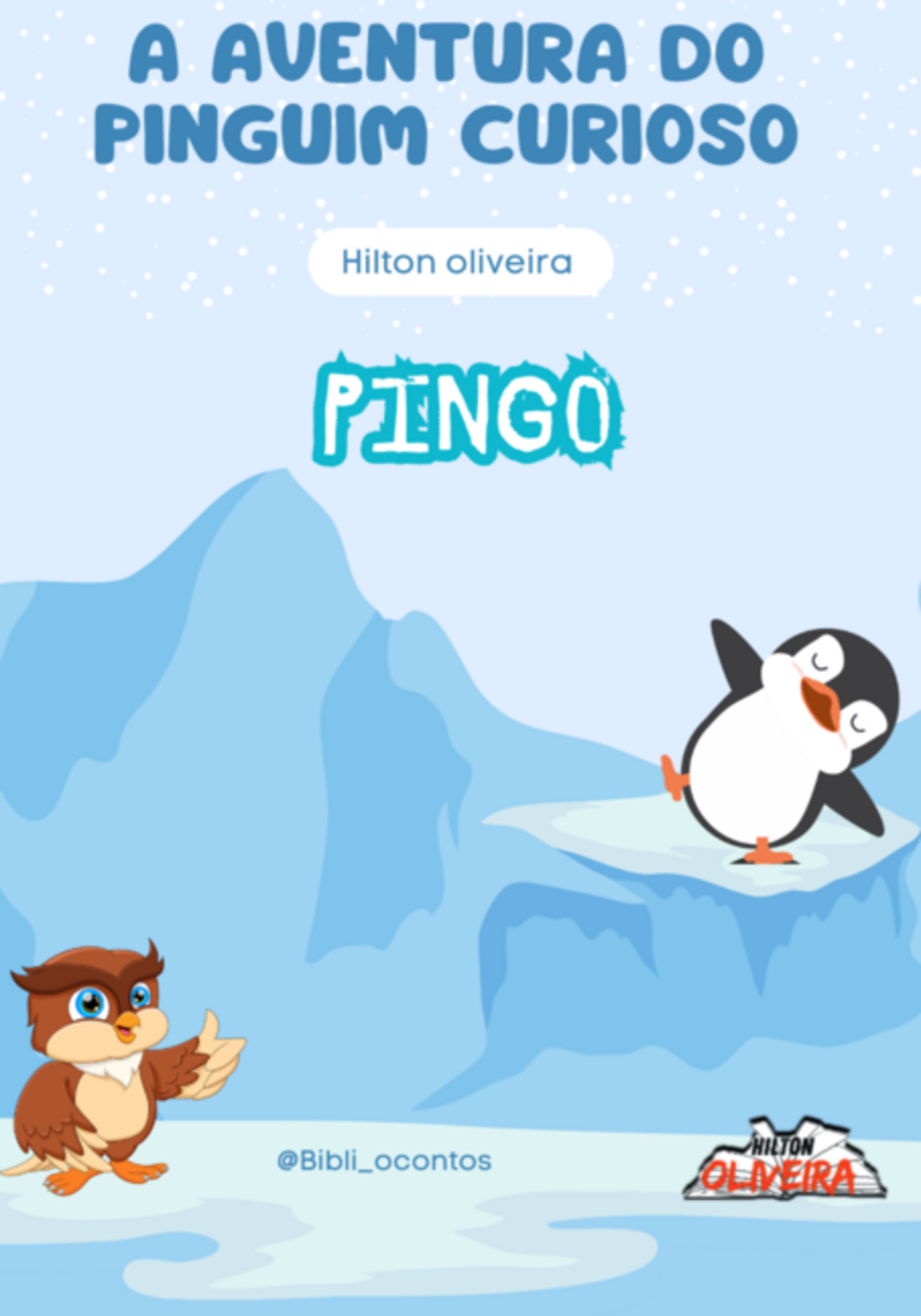 A Aventura Do Pinguim Curioso