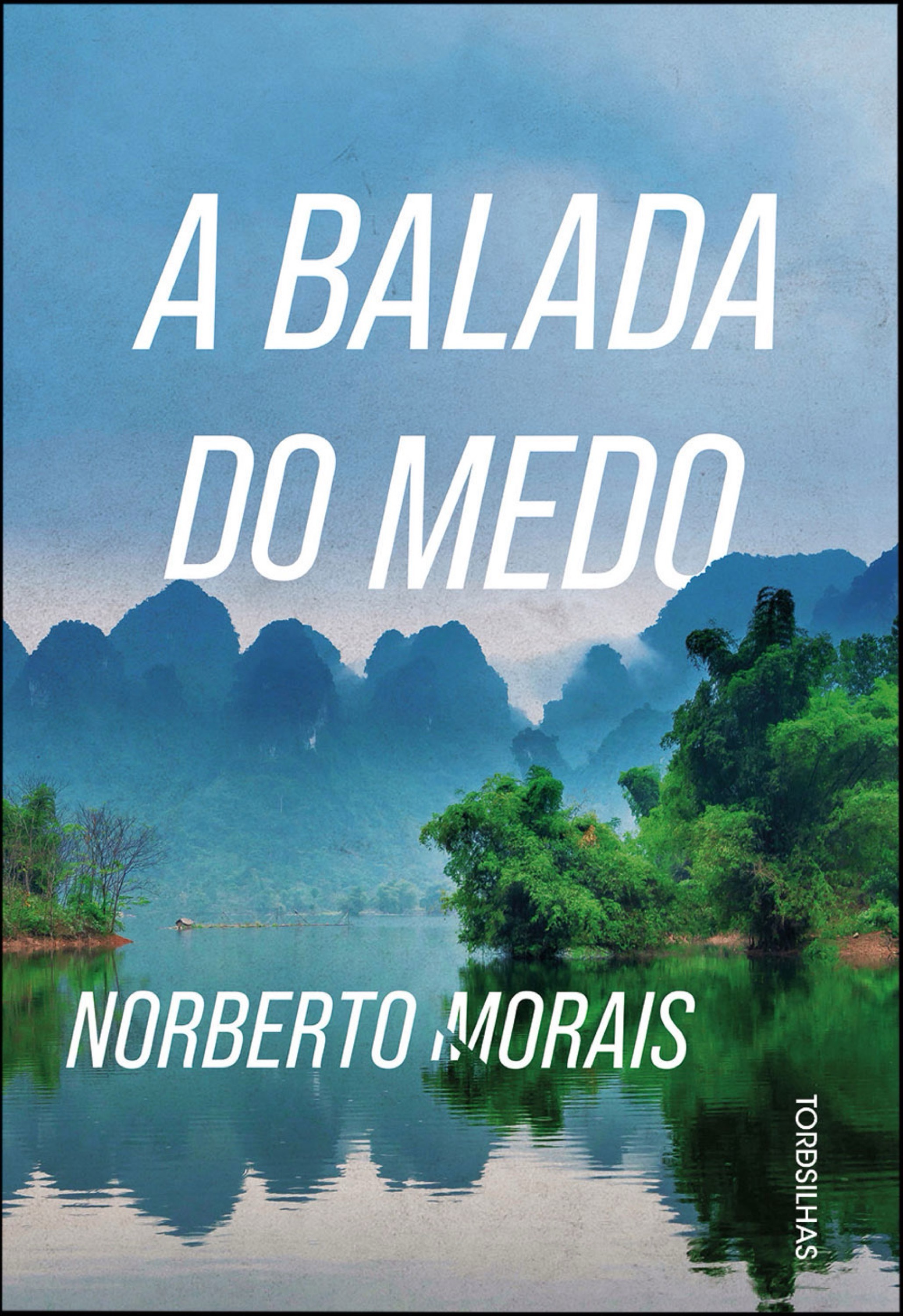 A balada do medo