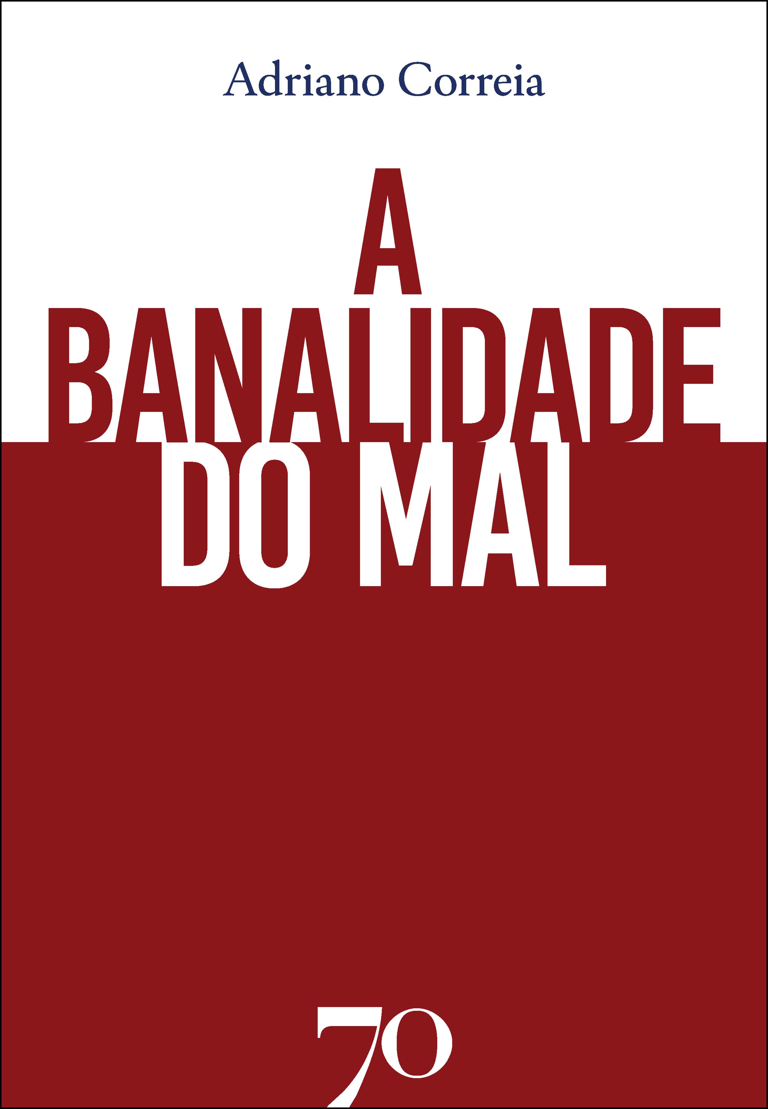 A banalidade do mal