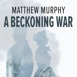 A Beckoning War