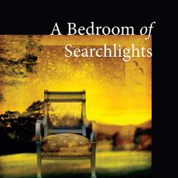 A Bedroom of Searchlights