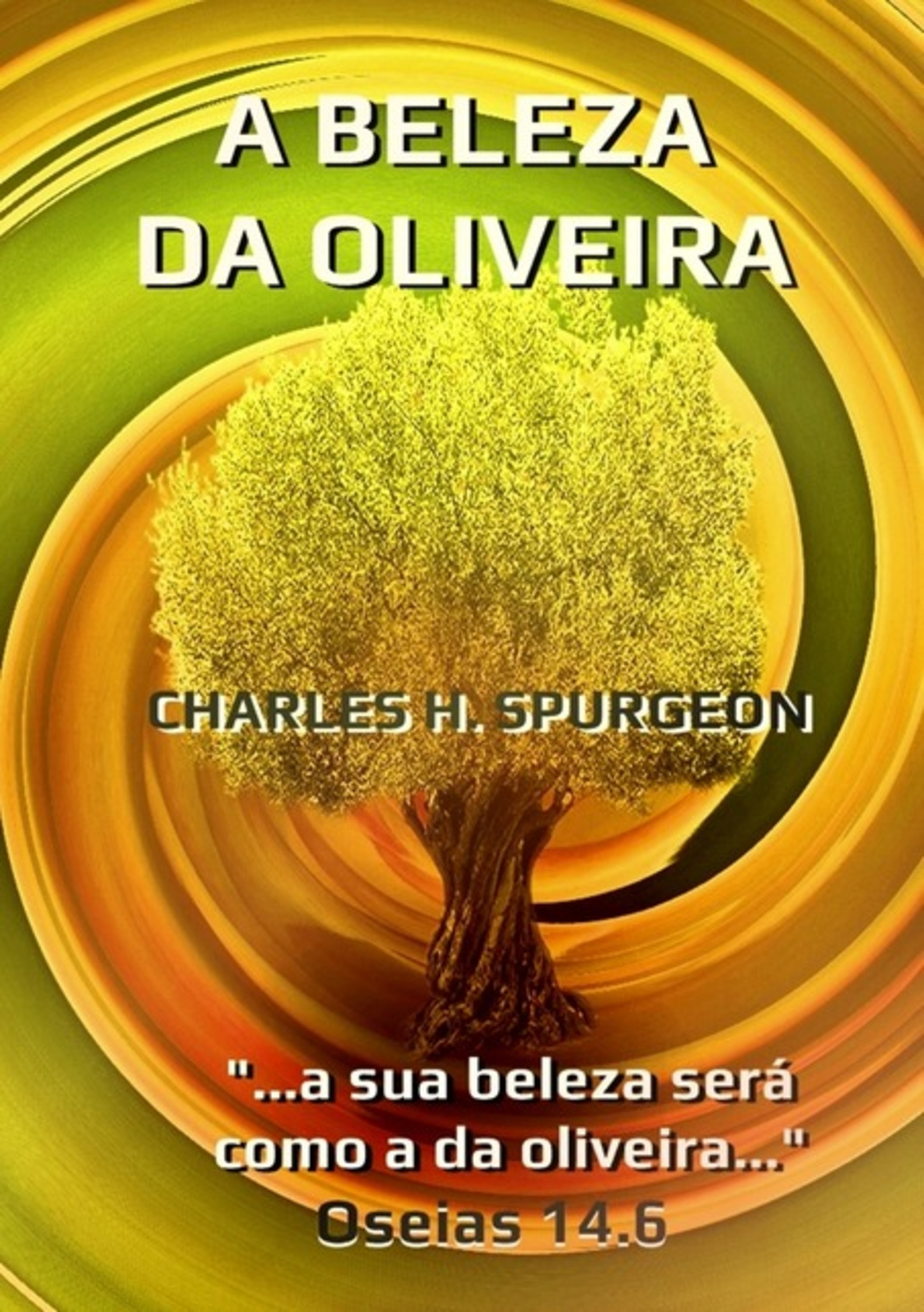 A Beleza Da Oliveira