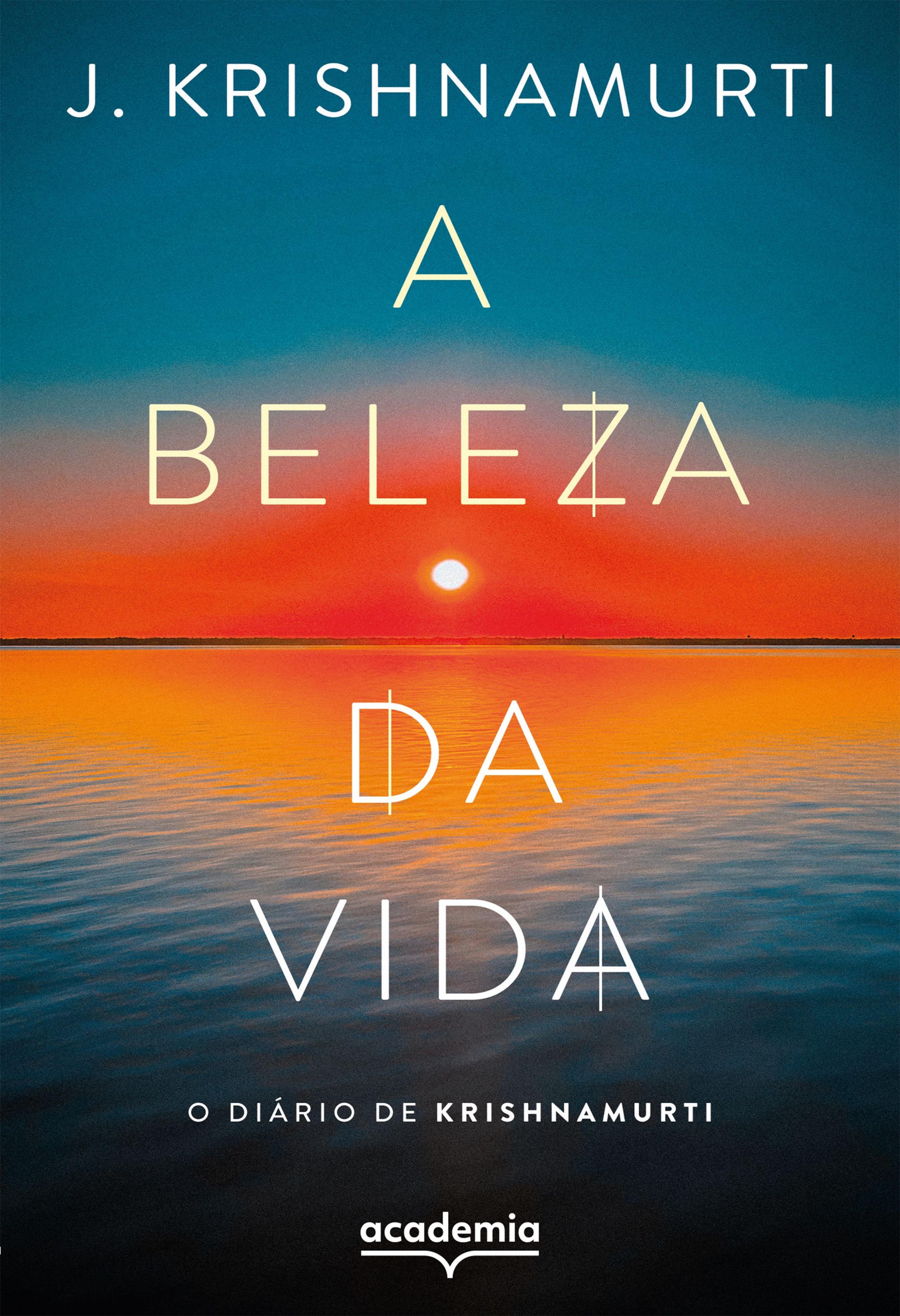 A beleza da vida