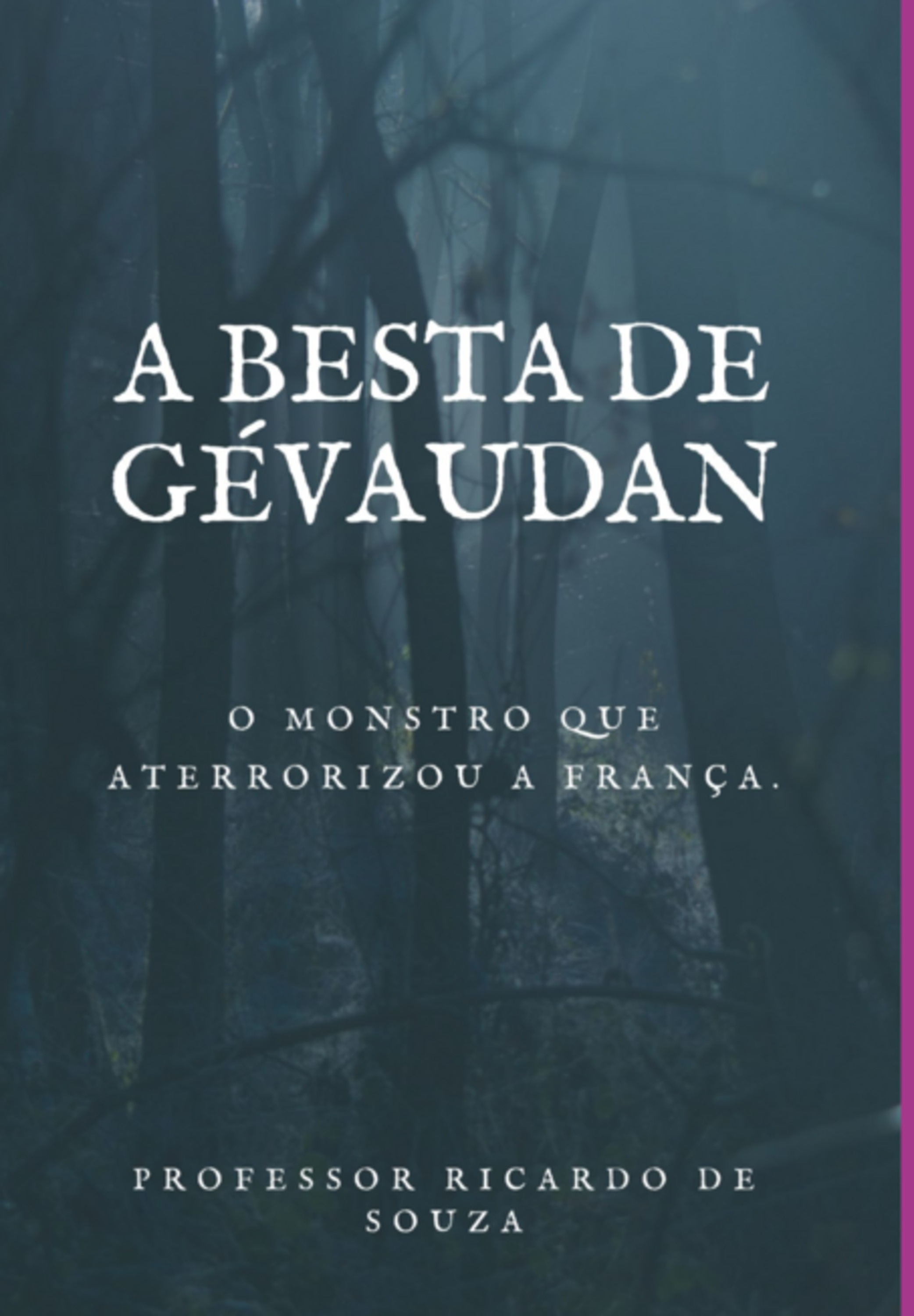 A Besta De Gévaudan