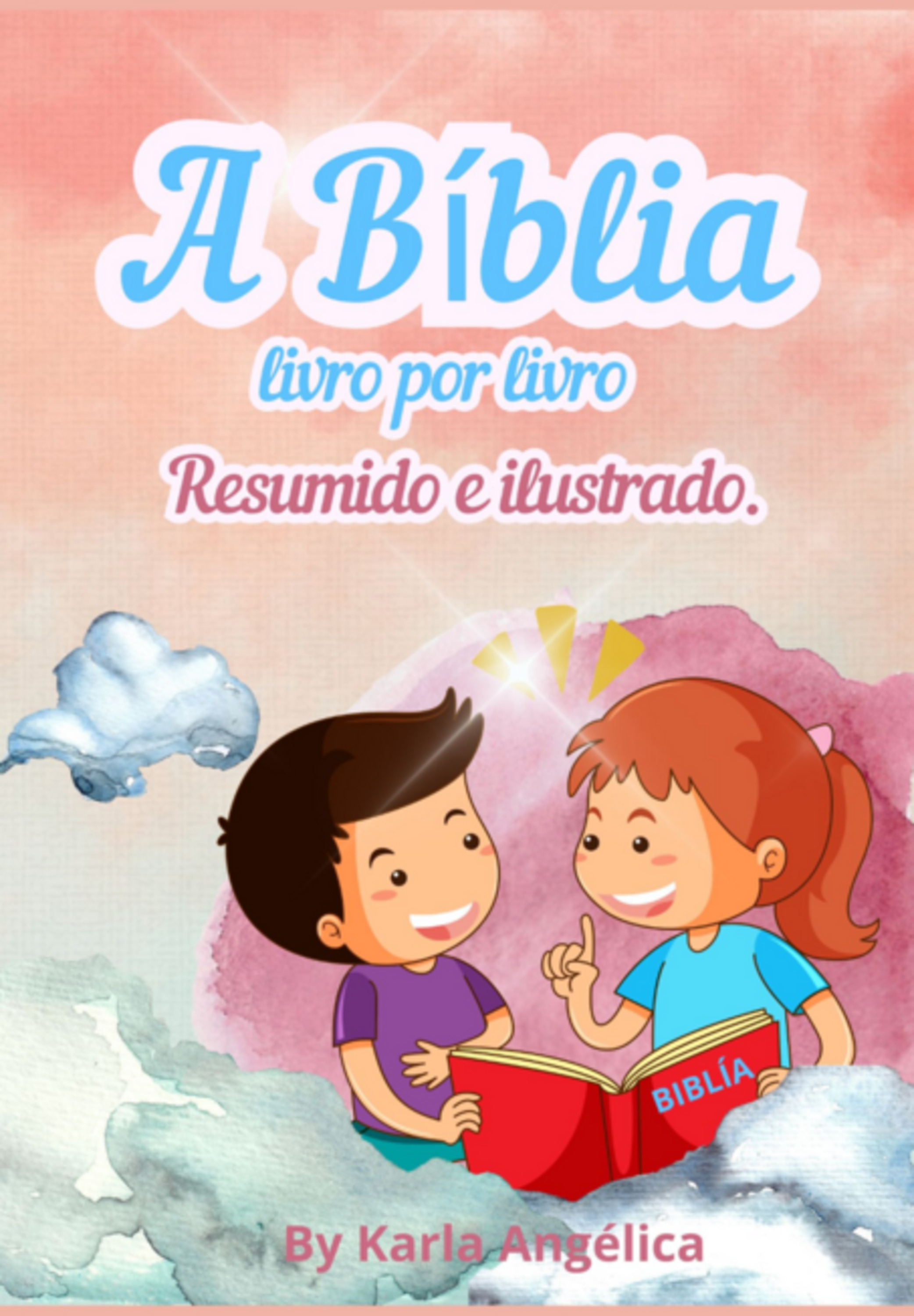 A Bíblia Livro Por Livro Resumido E Ilustrado