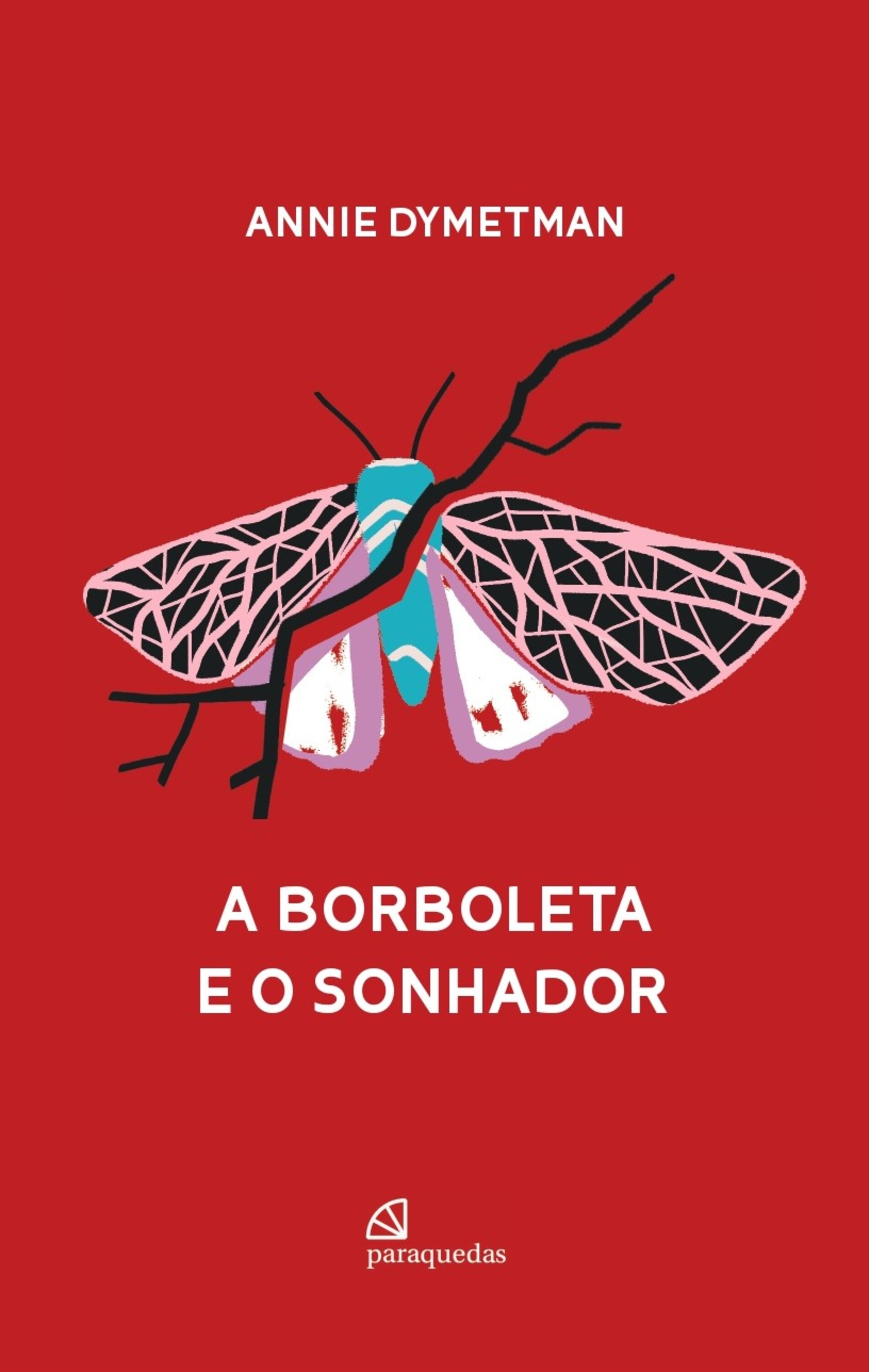 A borboleta e o sonhador