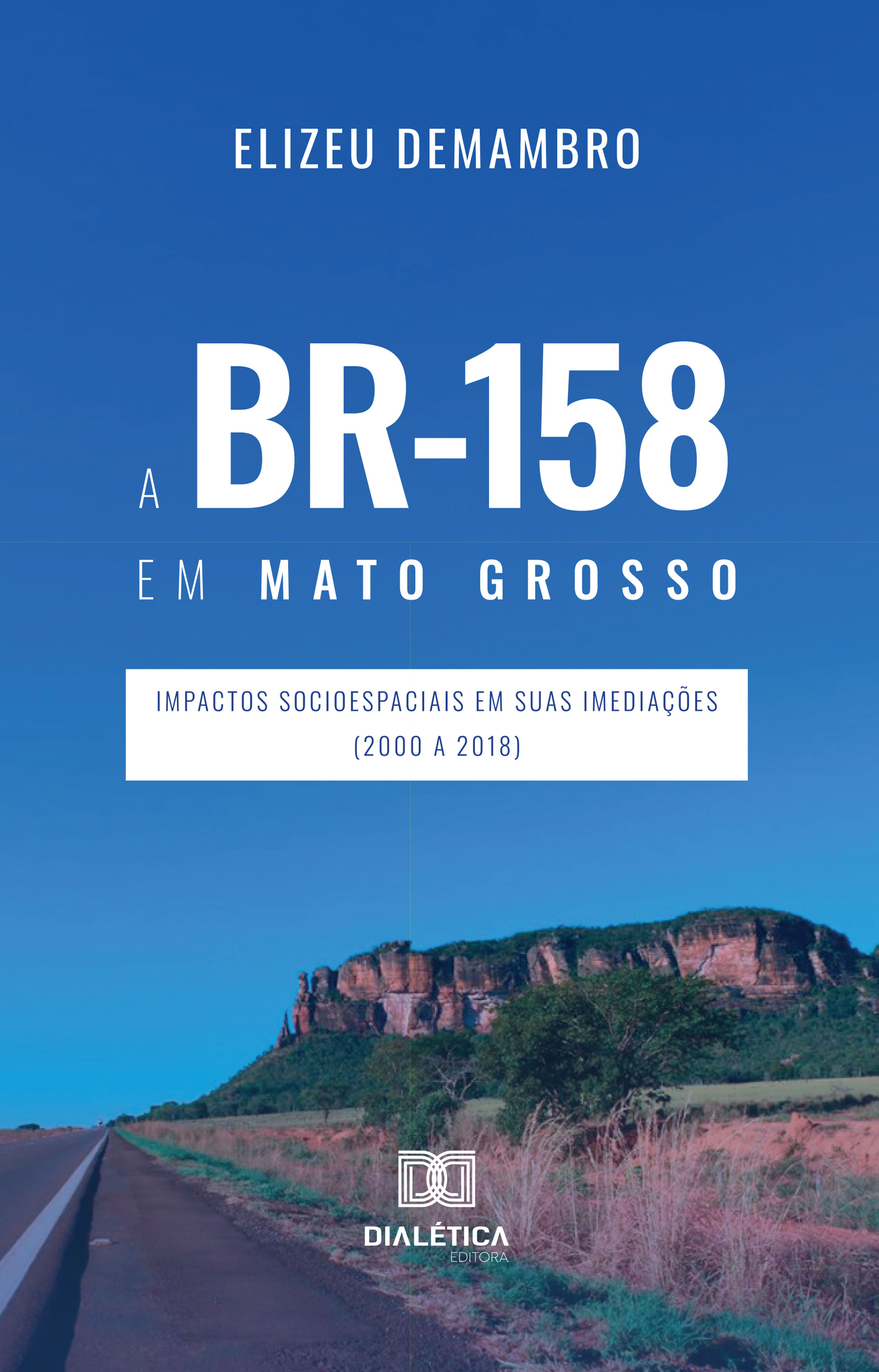 A BR-158 em Mato Grosso
