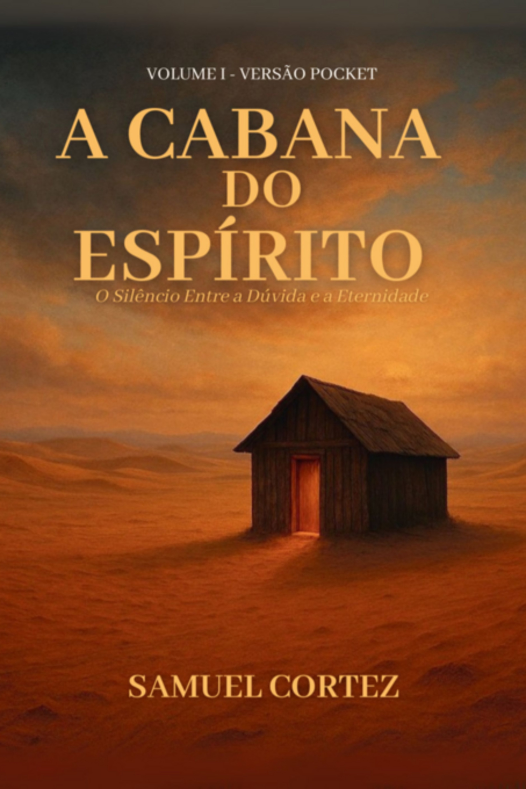A Cabana Do Espírito