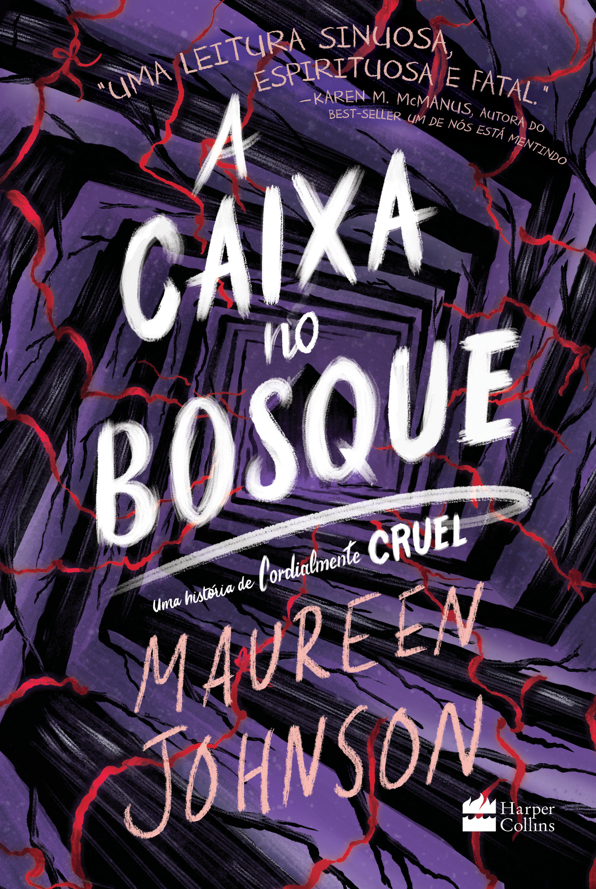 A caixa no bosque – Uma nova história da série Cordialmente Cruel 