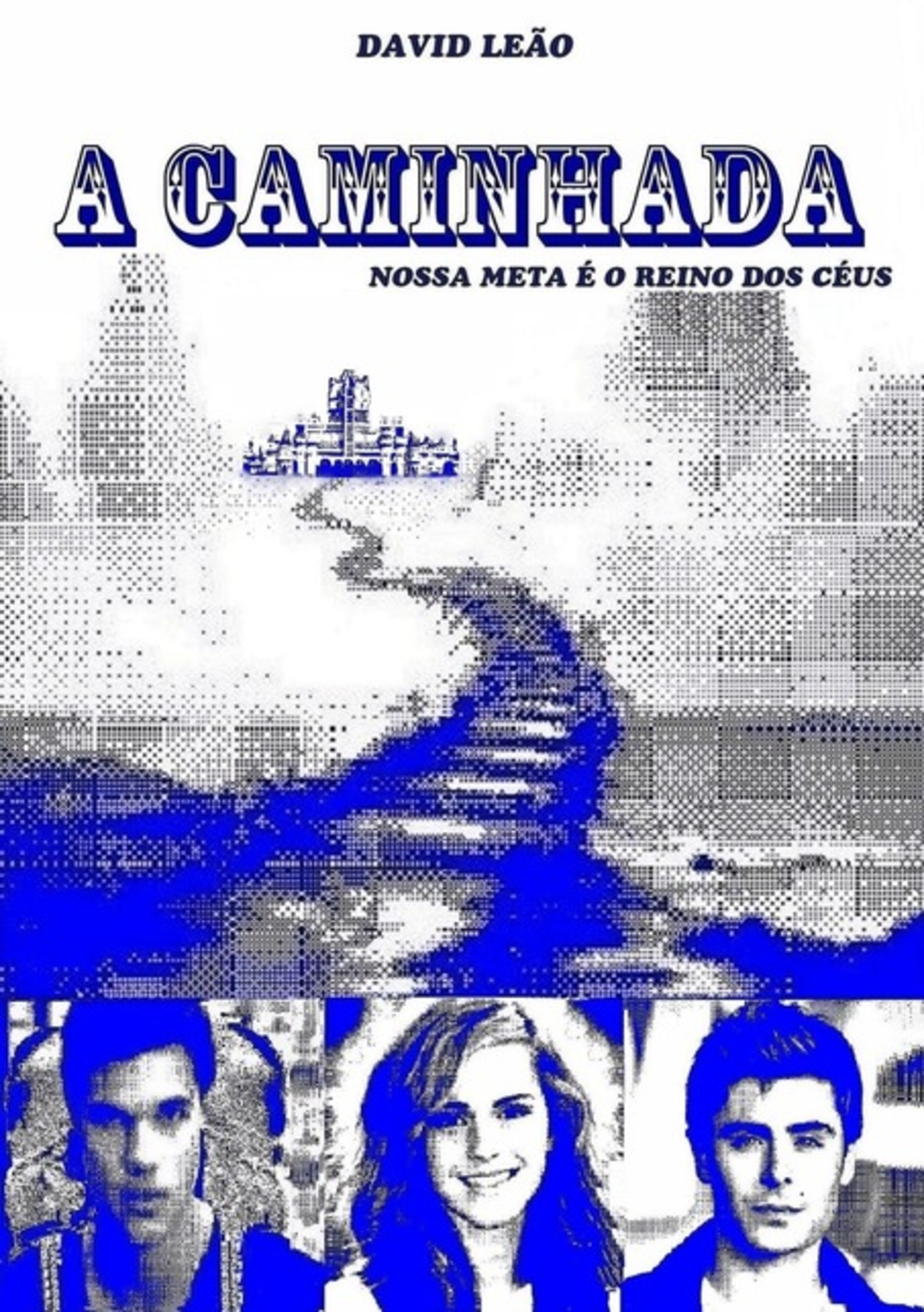 A Caminhada