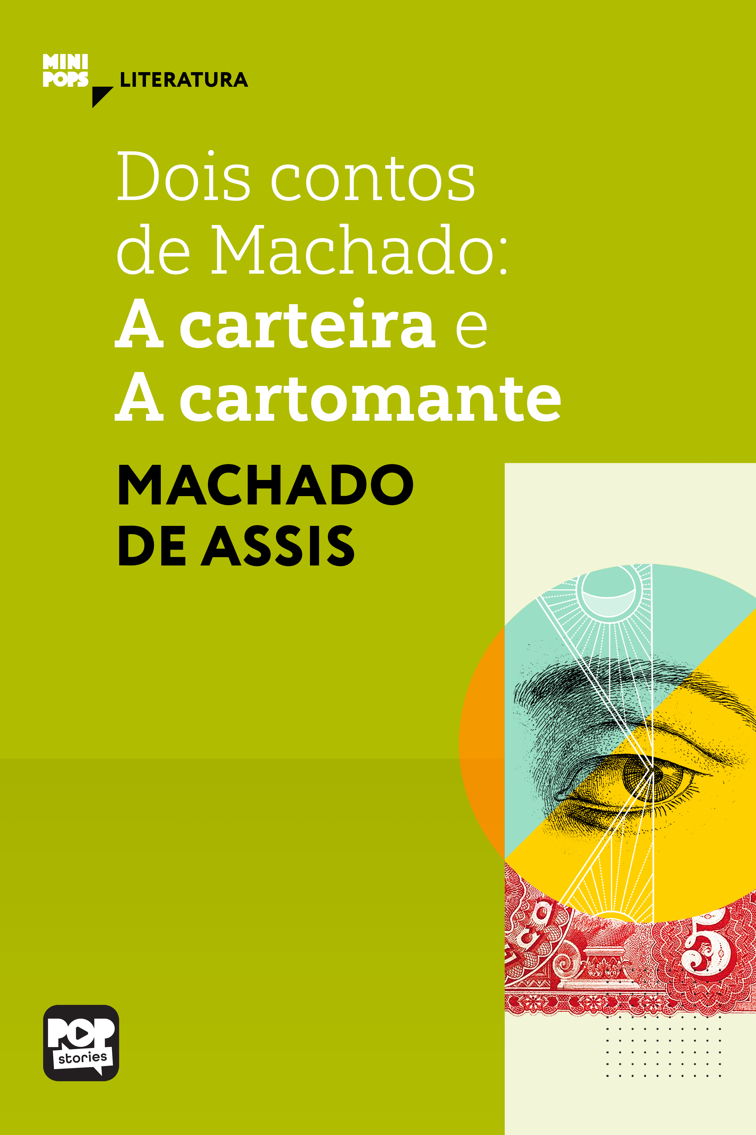 A carteira e A cartomante: Dois contos de Machado de Assis