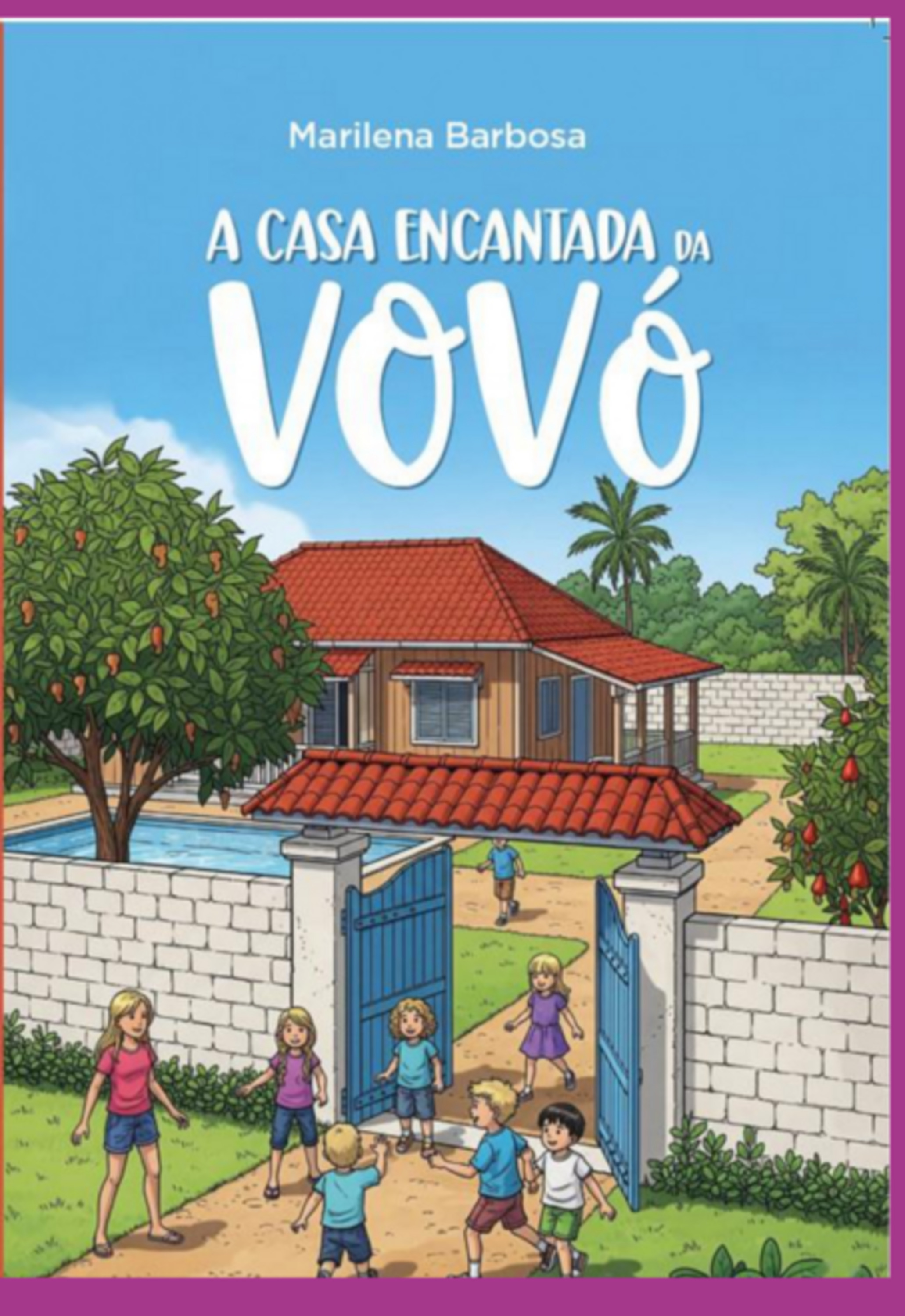 A Casa Encantada Da Vovó