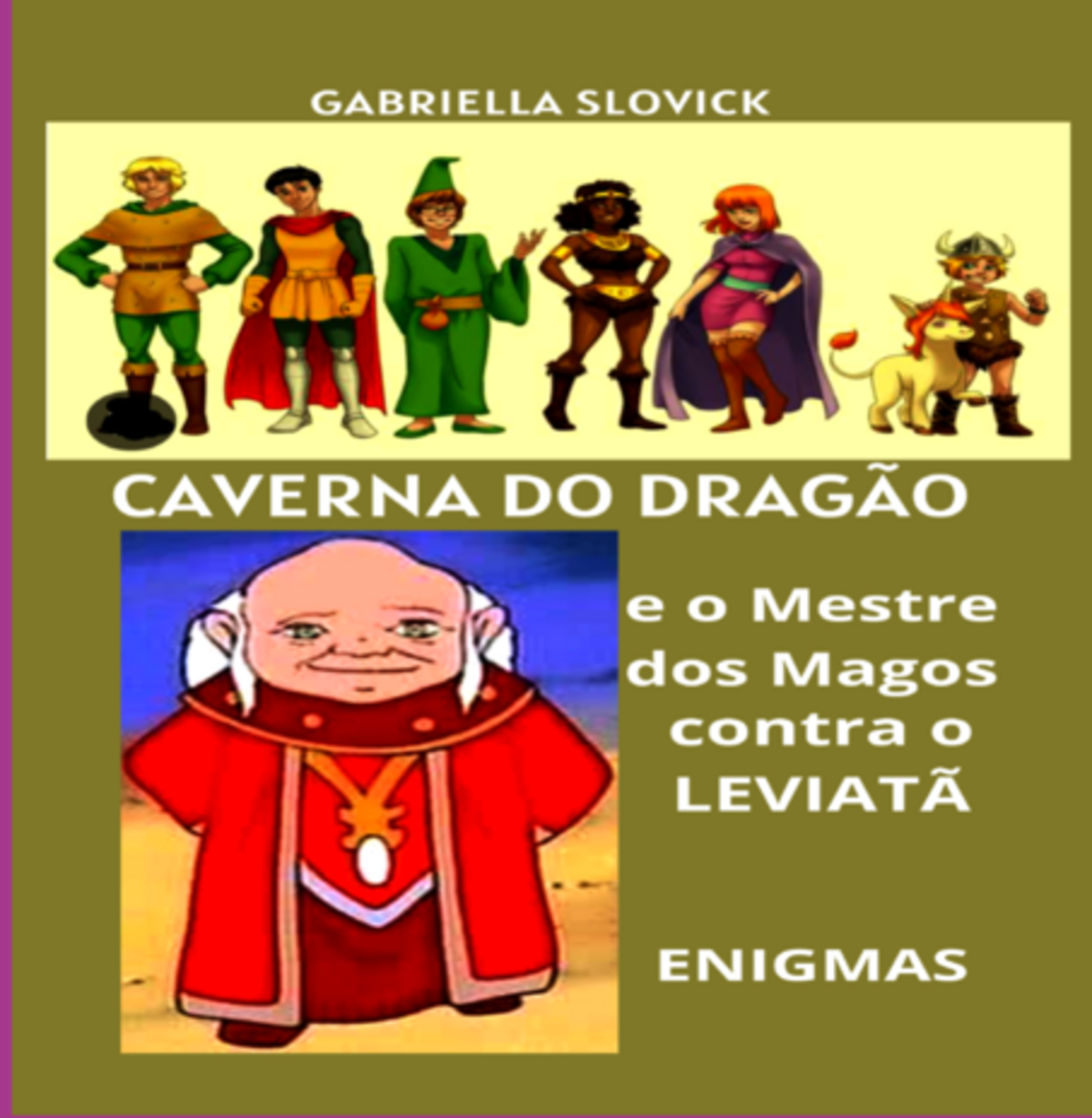 A Caverna Do Dragão E O Mestre Dos Magos Contra Leviatã