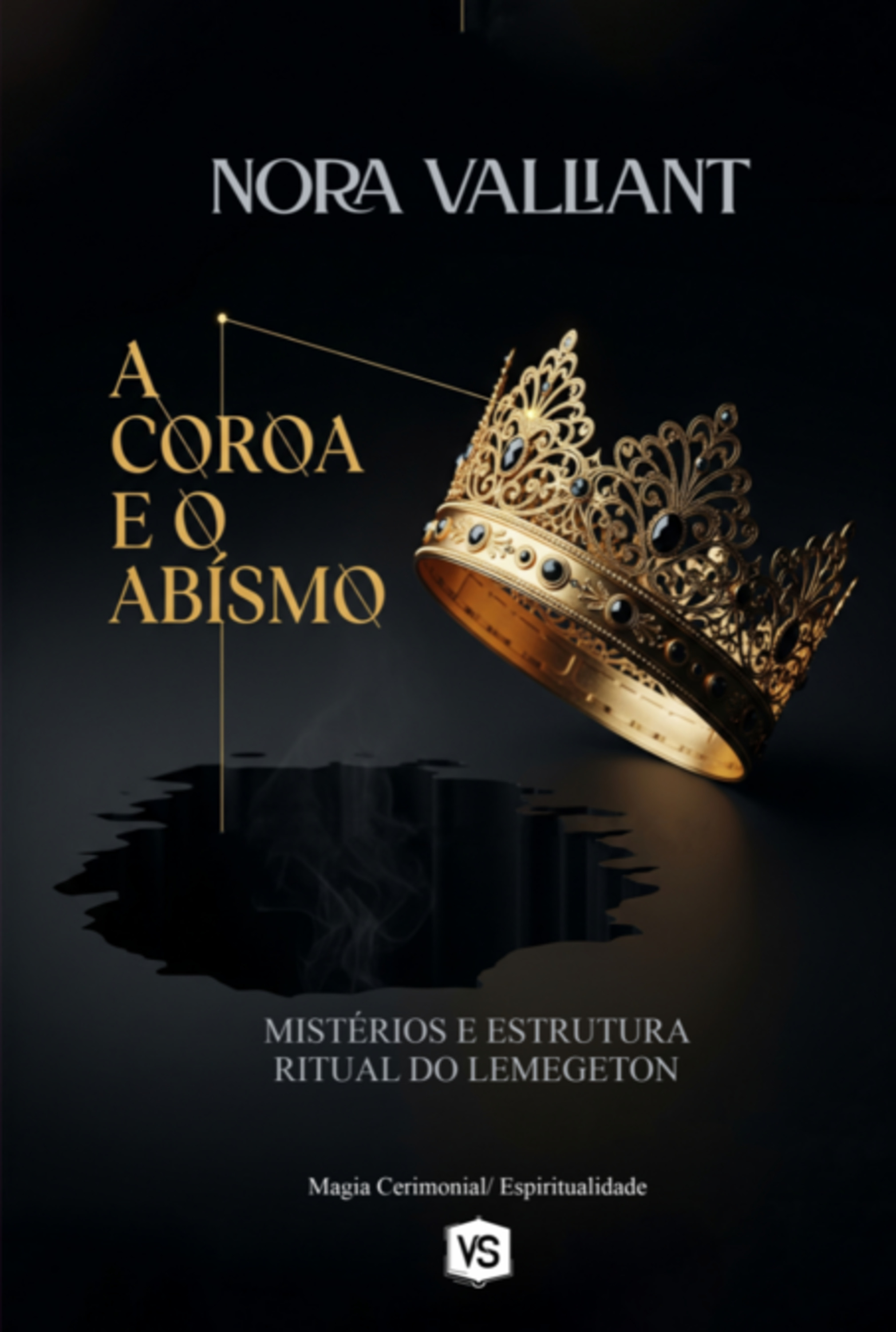 A Coroa E O Abismo