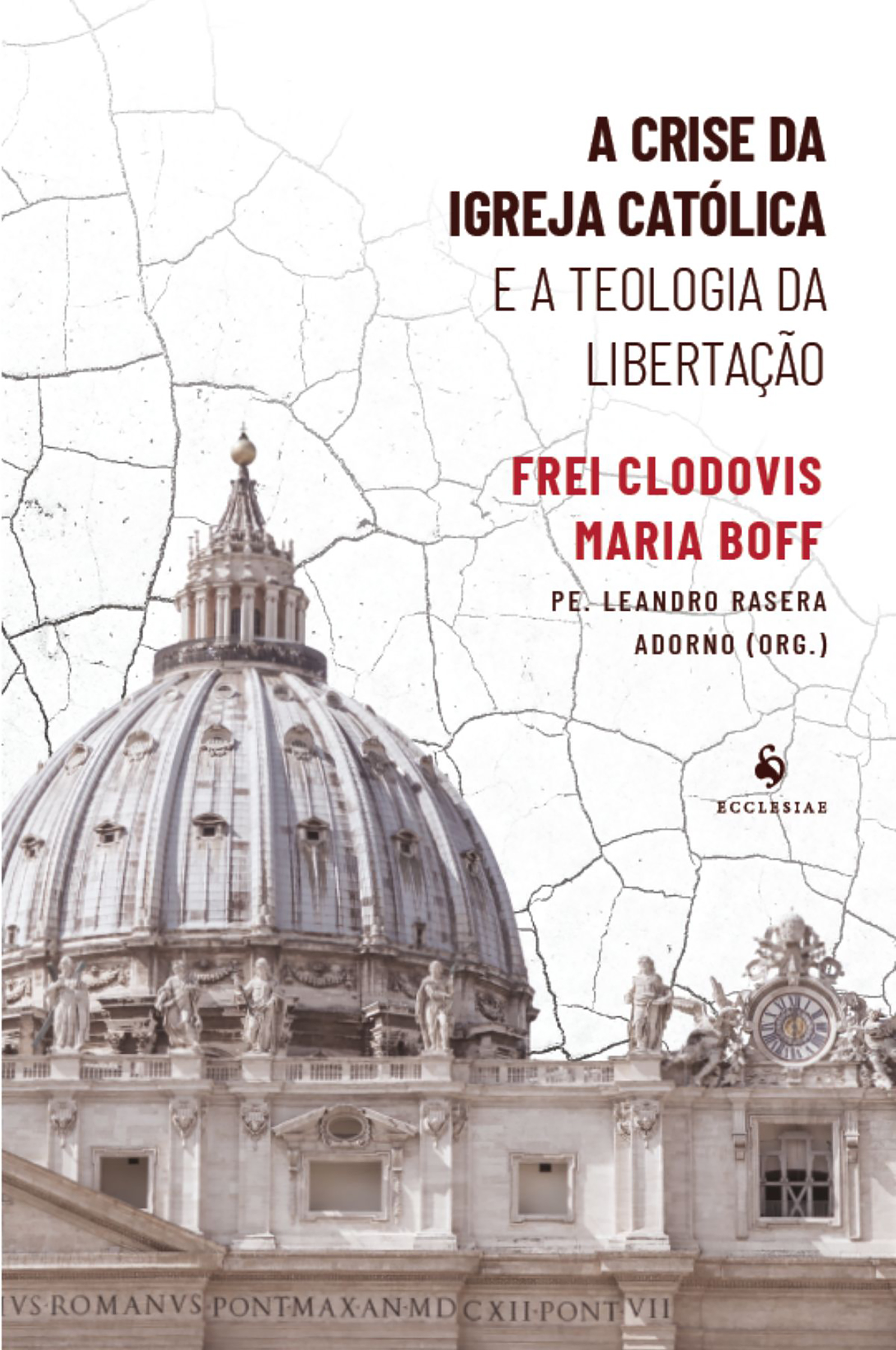 A crise da Igreja Católica e a Teologia da Libertação