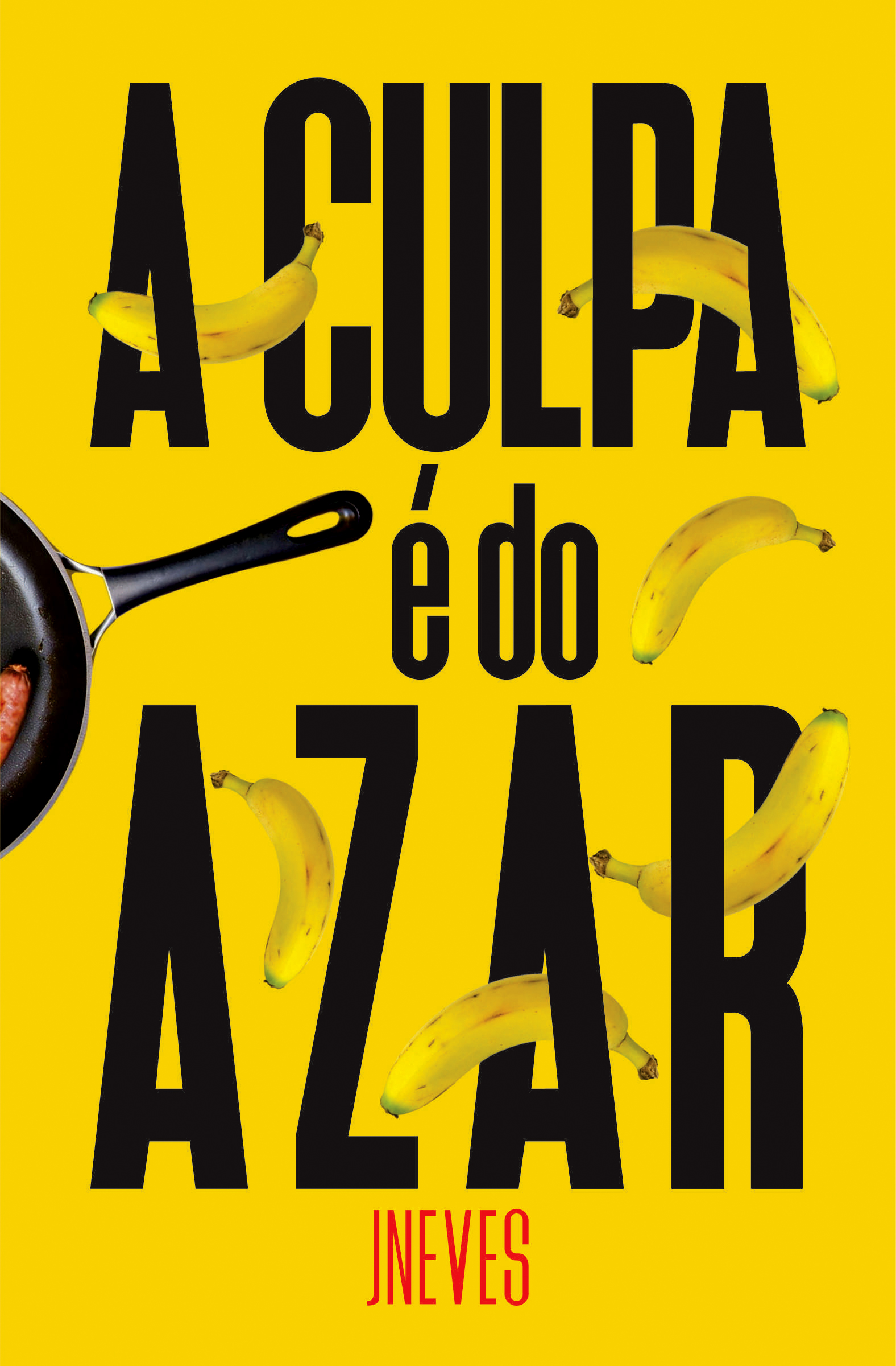 A Culpa é do Azar