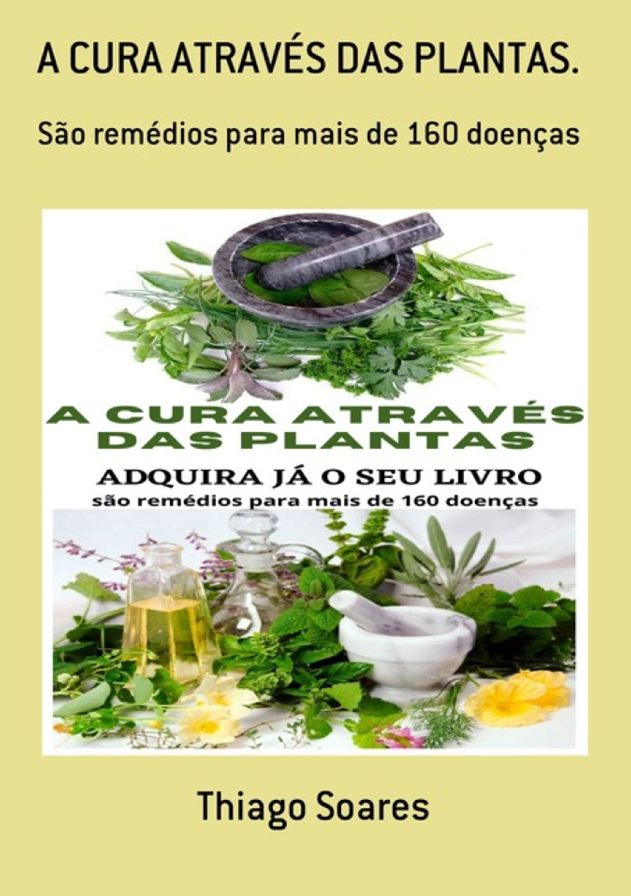 A Cura Através Das Plantas.