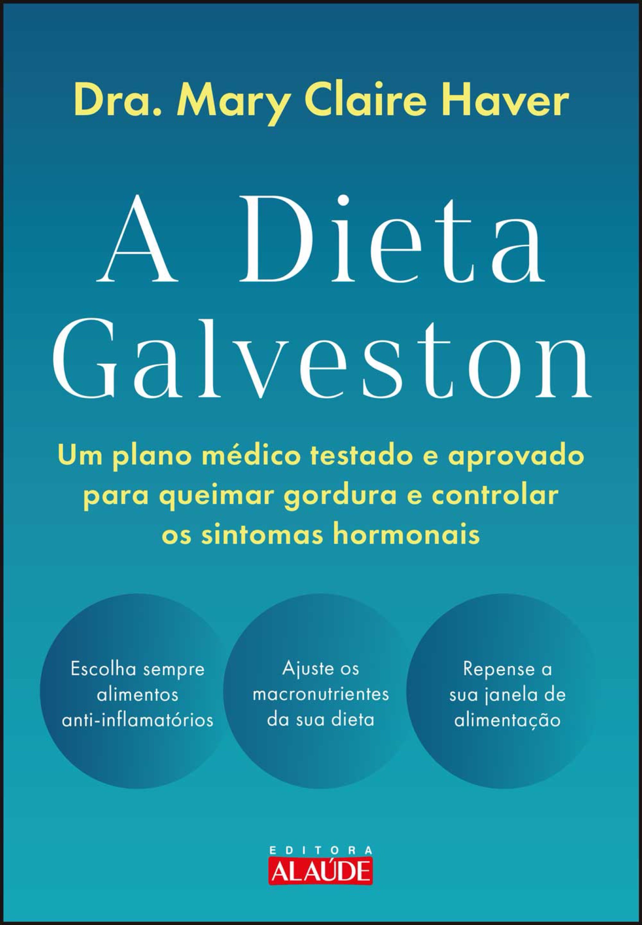 A dieta Galveston